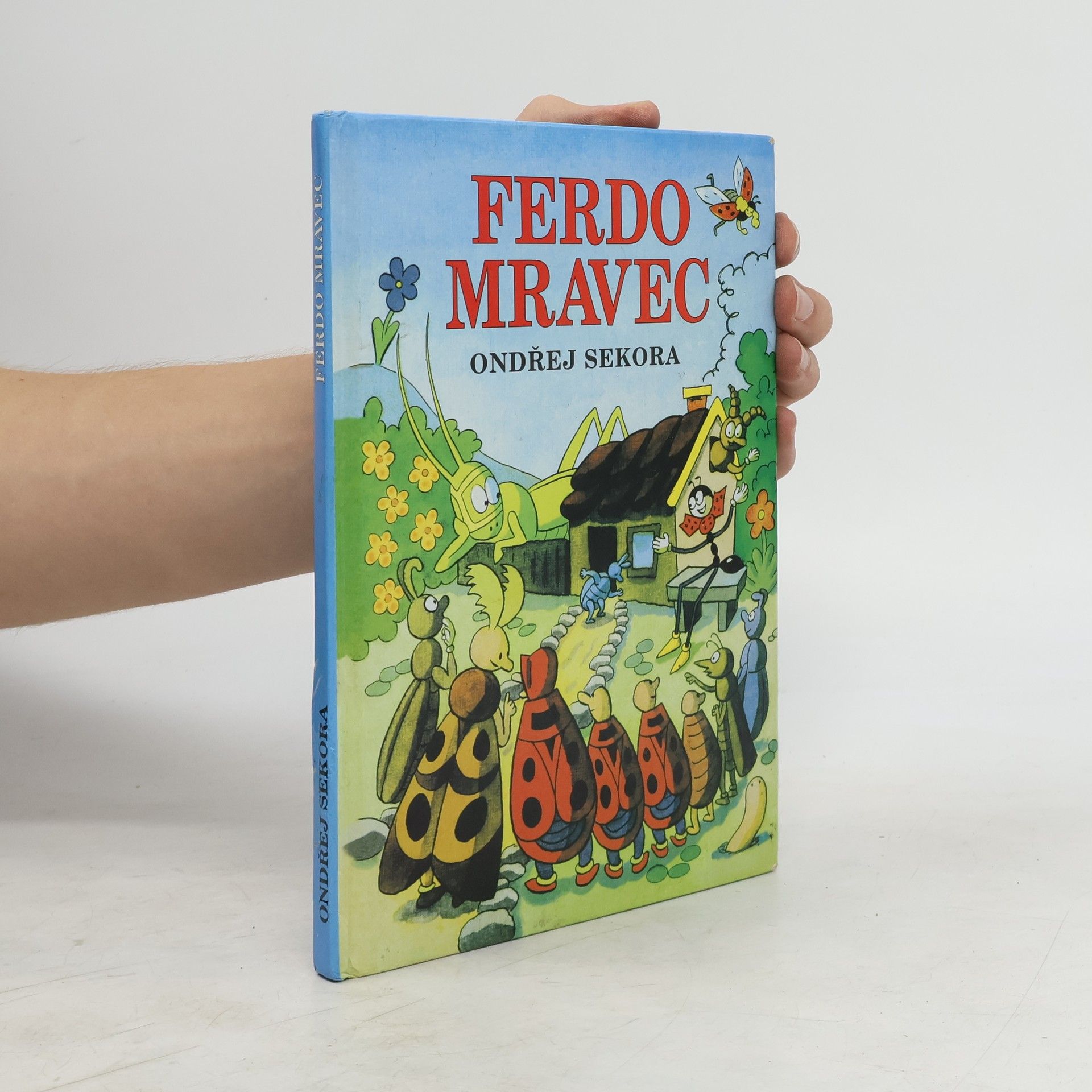 Ondřej J. Sekora Ferdo Mravec
