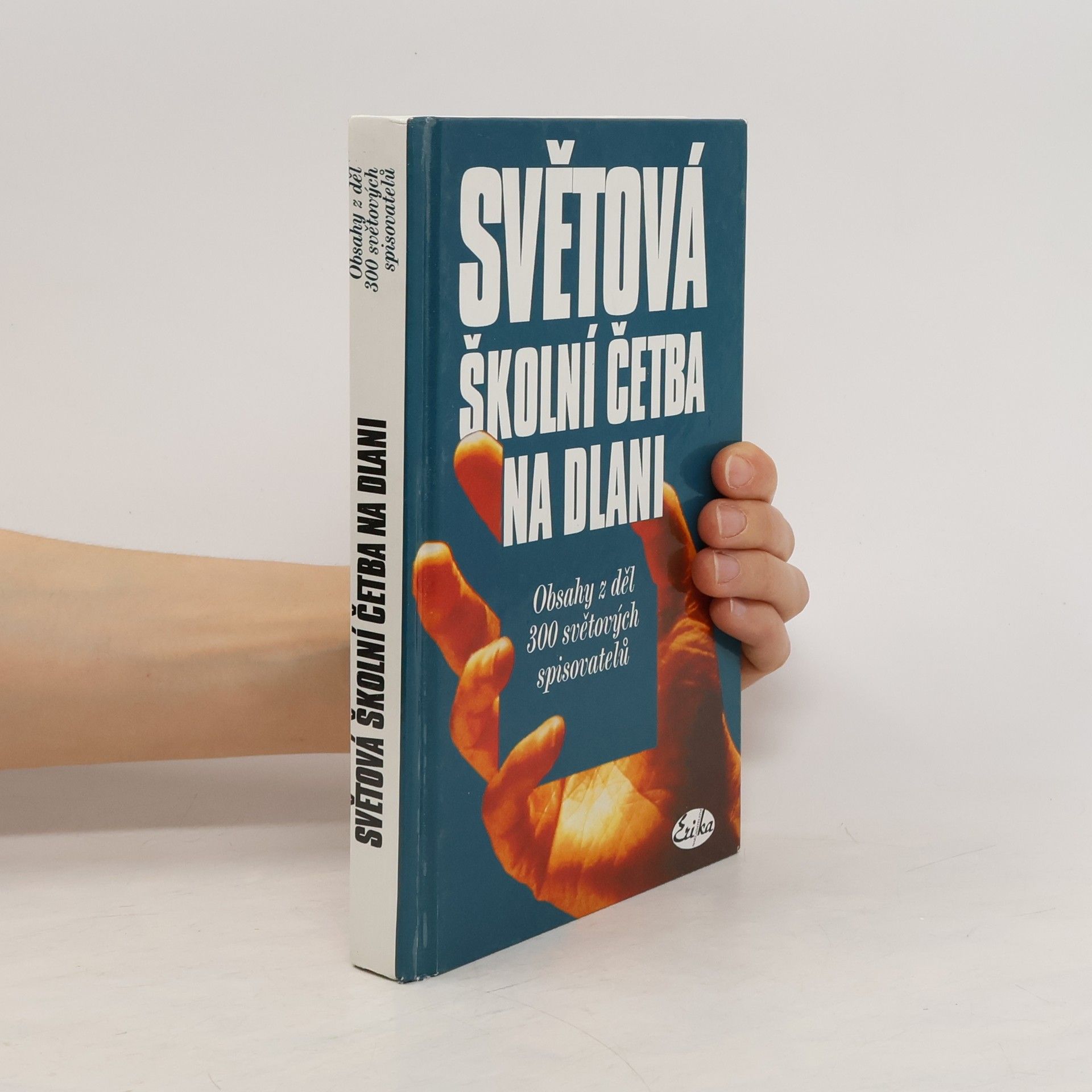 Vlasta Hovorková Světová školní četba na dlani. Obsahy z děl 300 světových spisovatelů