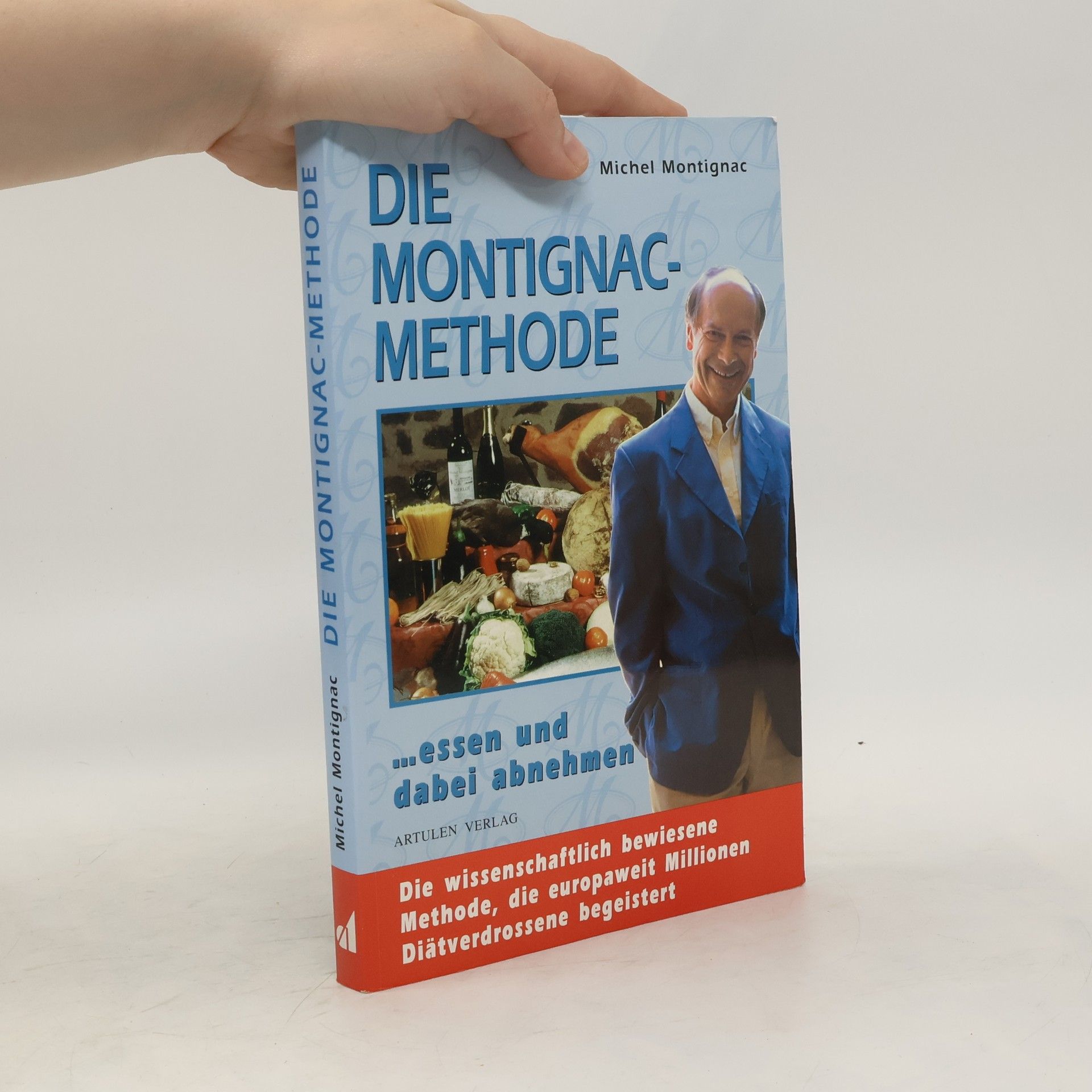 Michel Montignac Die Montignac-Methode