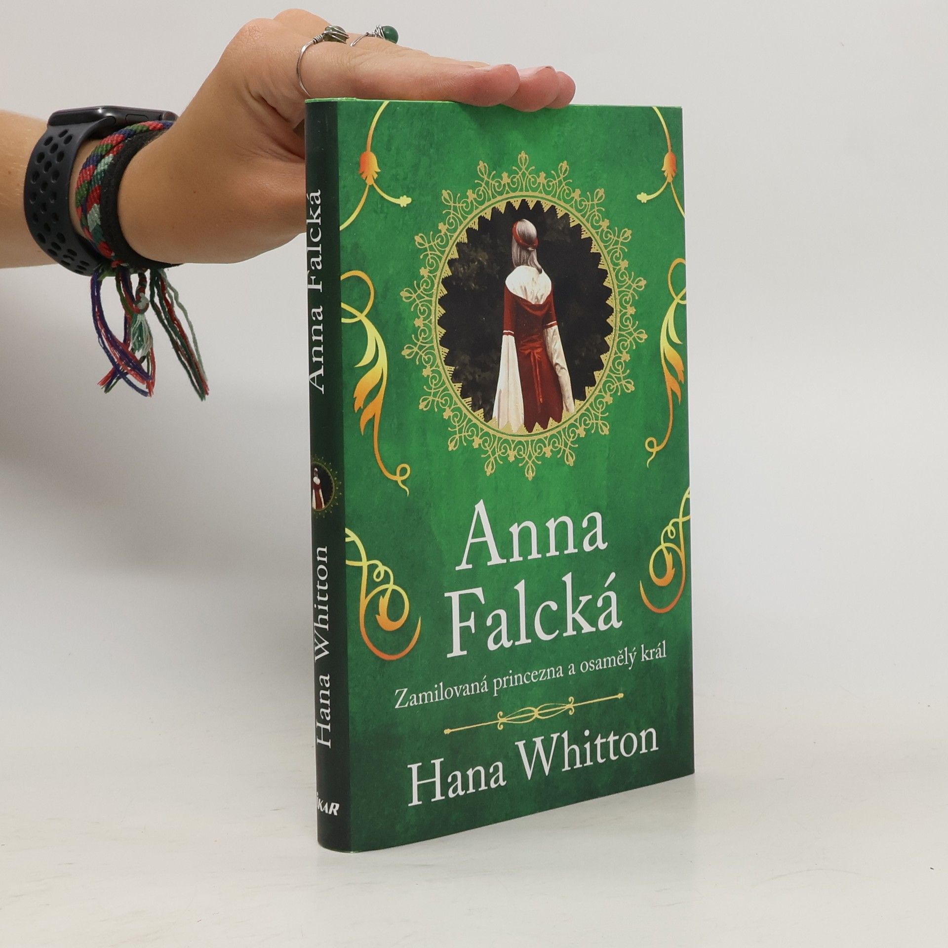 Hana Whitton Anna Falcká : zamilovaná princezna a osamělý král