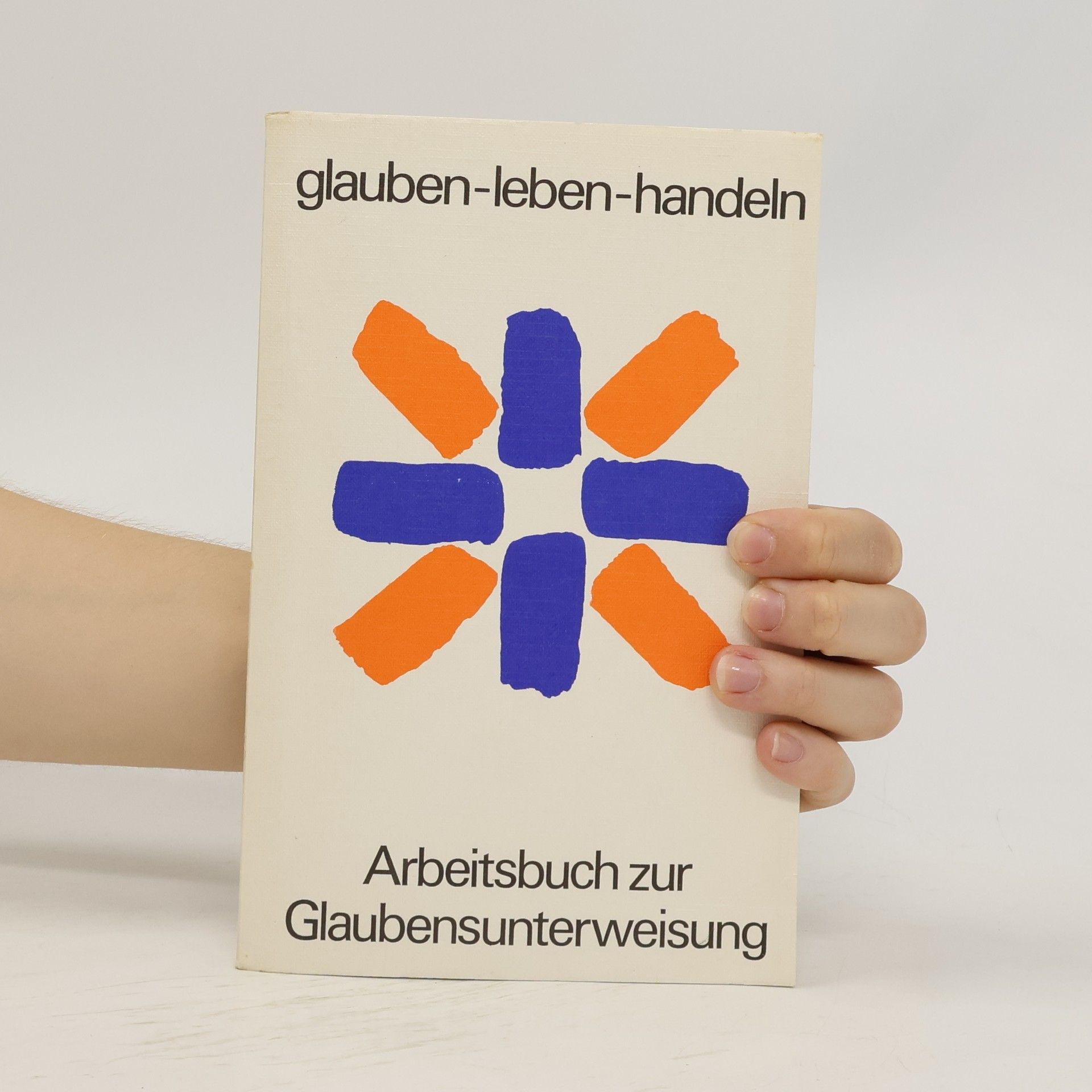 Various authors Glauben-leben-handeln