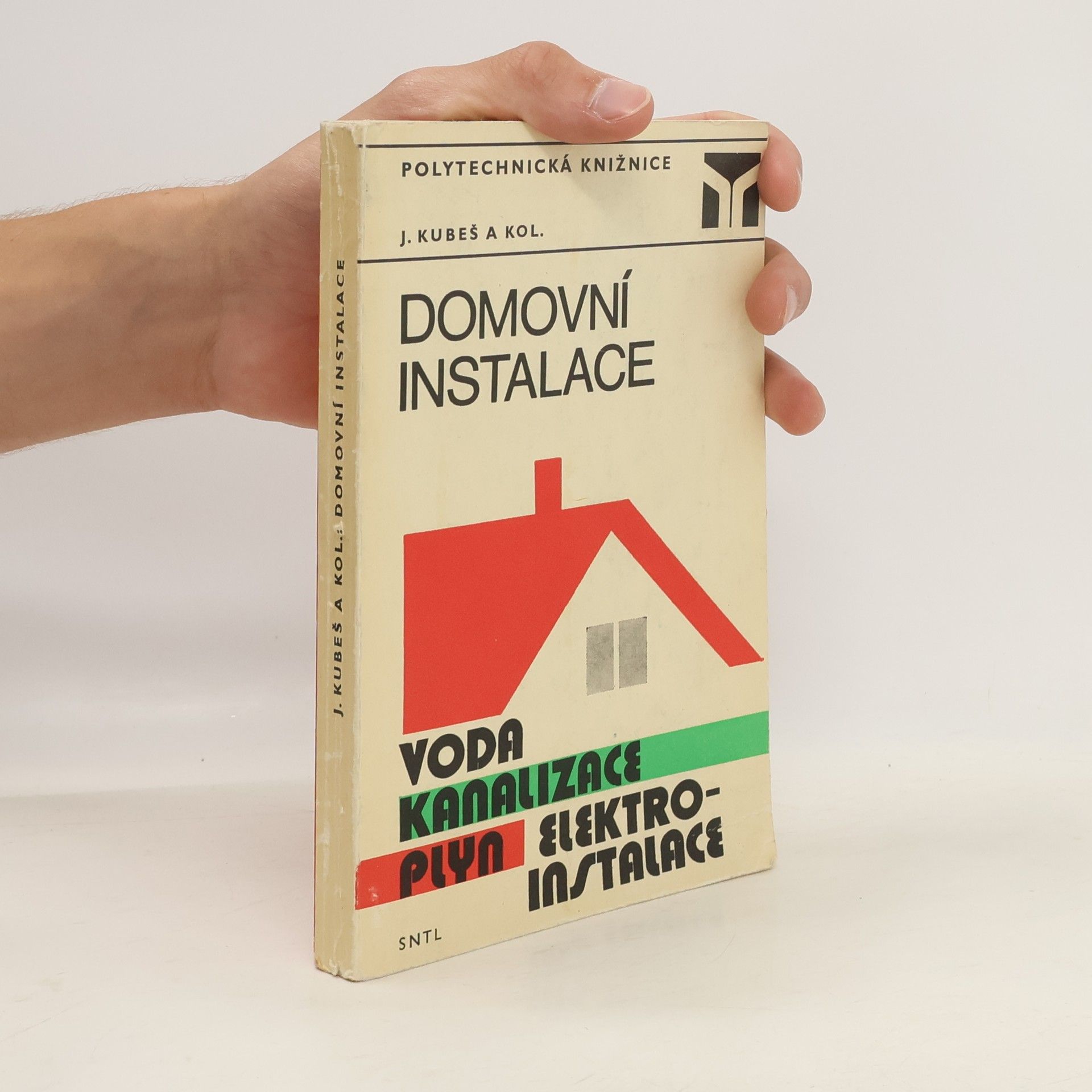 Josef Kubeš Domovní instalace. Voda, kanalizace, plyn, elektroinstalace