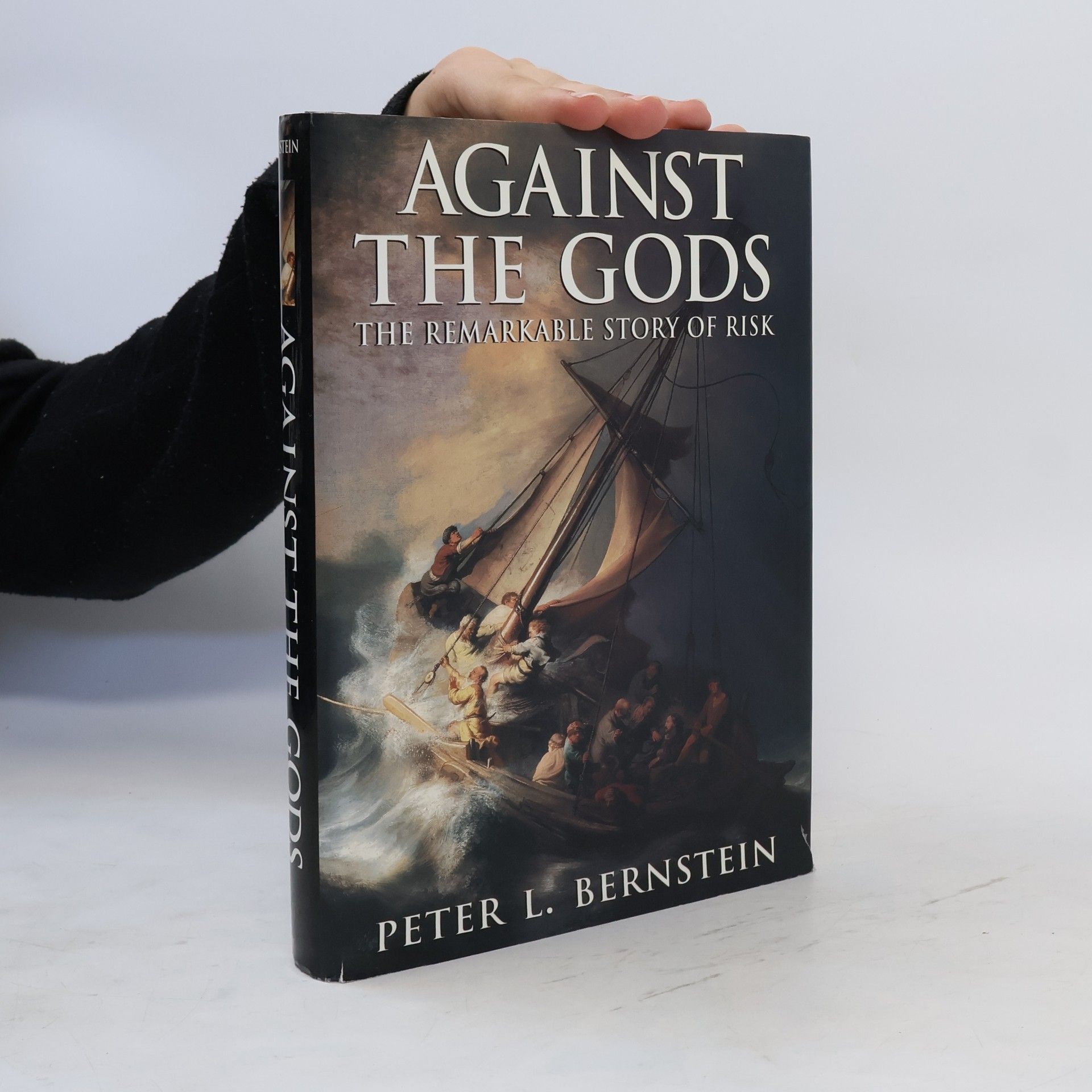 Peter L. Bernstein Against the gods. The remarkable story of risk