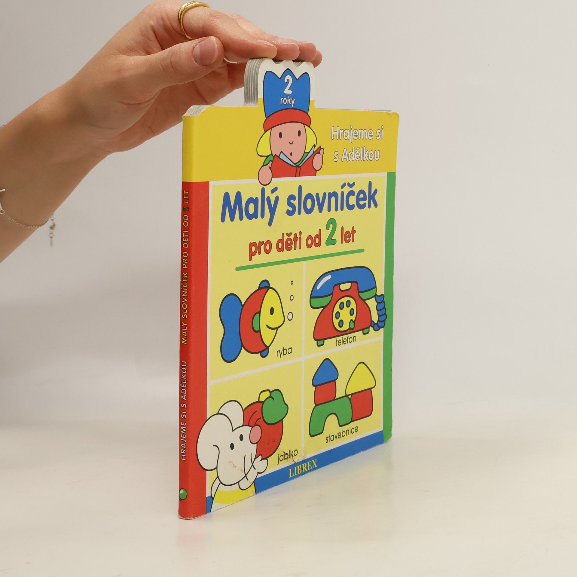 kolektiv Malý slovníček pro děti od 2 let
