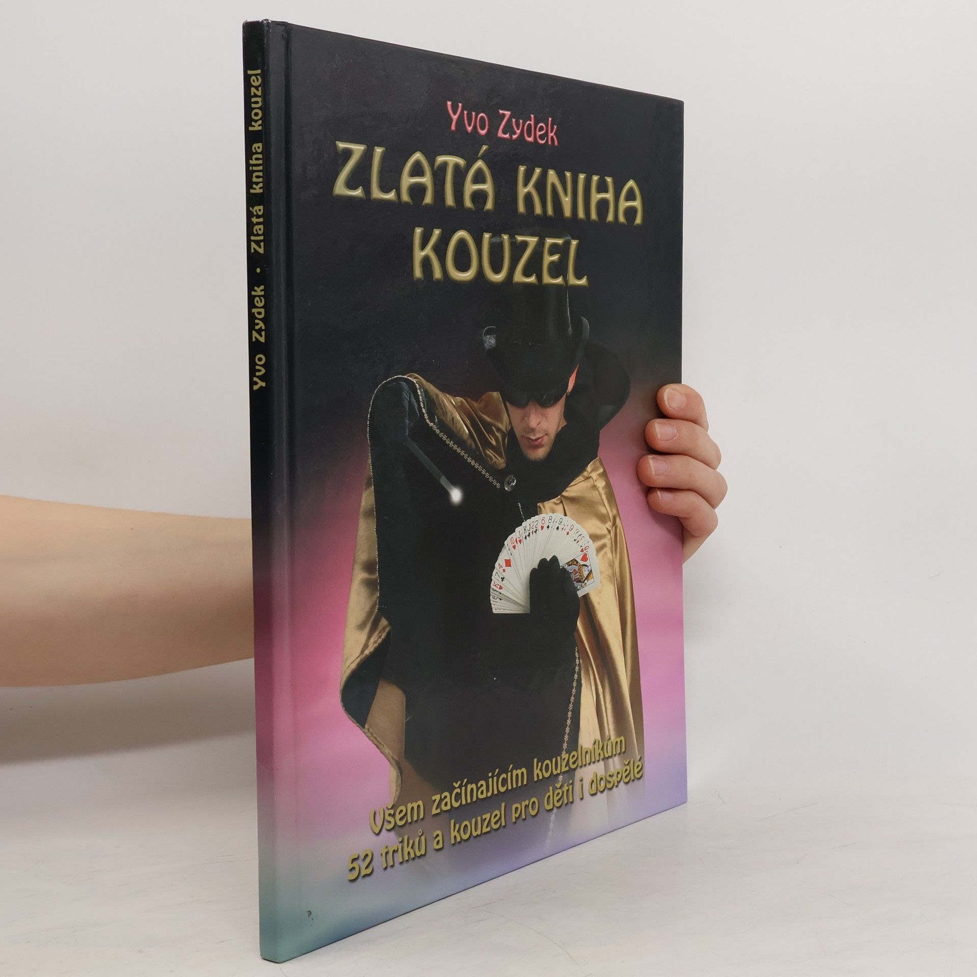 Yvo Zydek Zlatá kniha kouzel