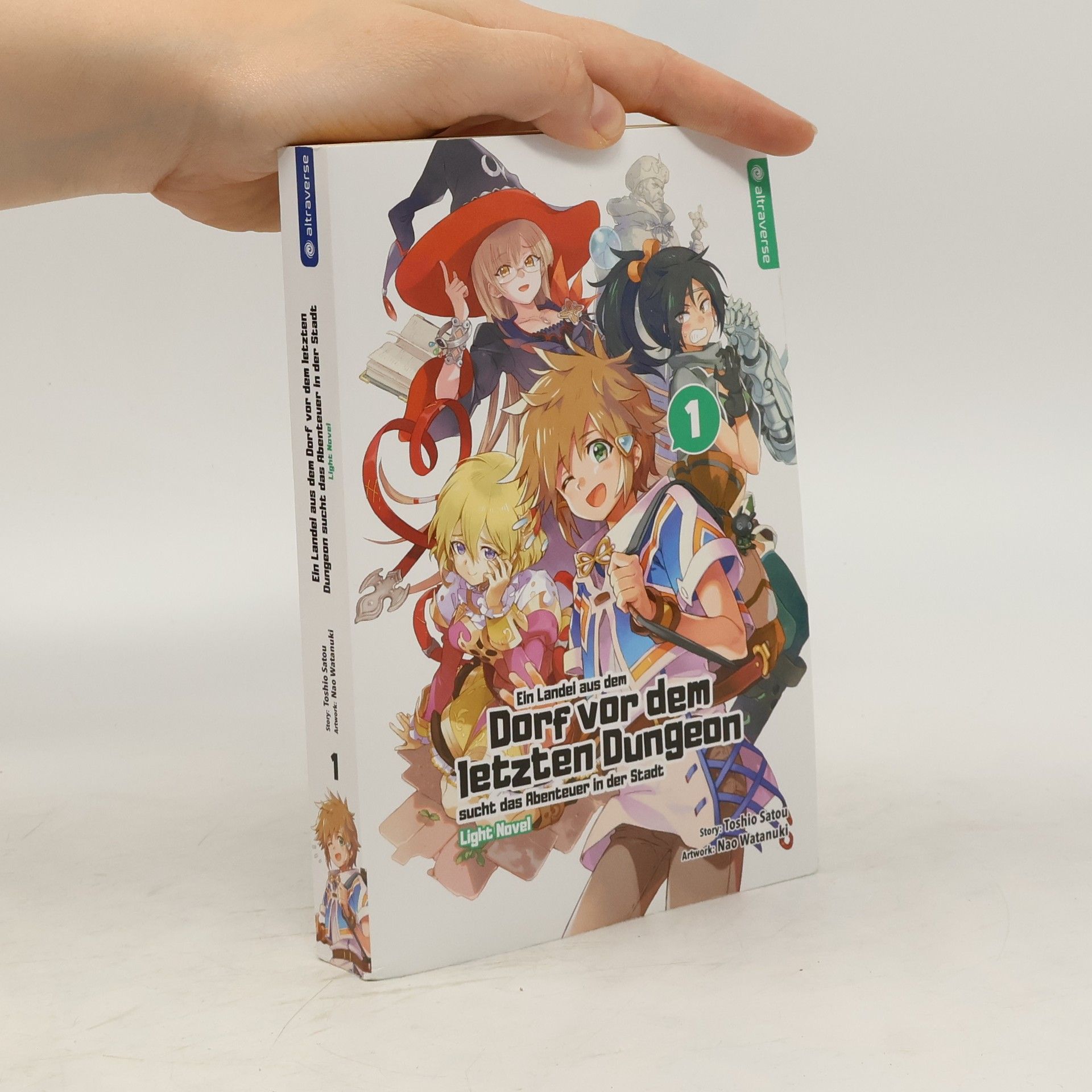 Toshio Satou Ein Landei aus dem Dorf vor dem letzten Dungeon sucht das Abenteuer in der Stadt Light Novel 01