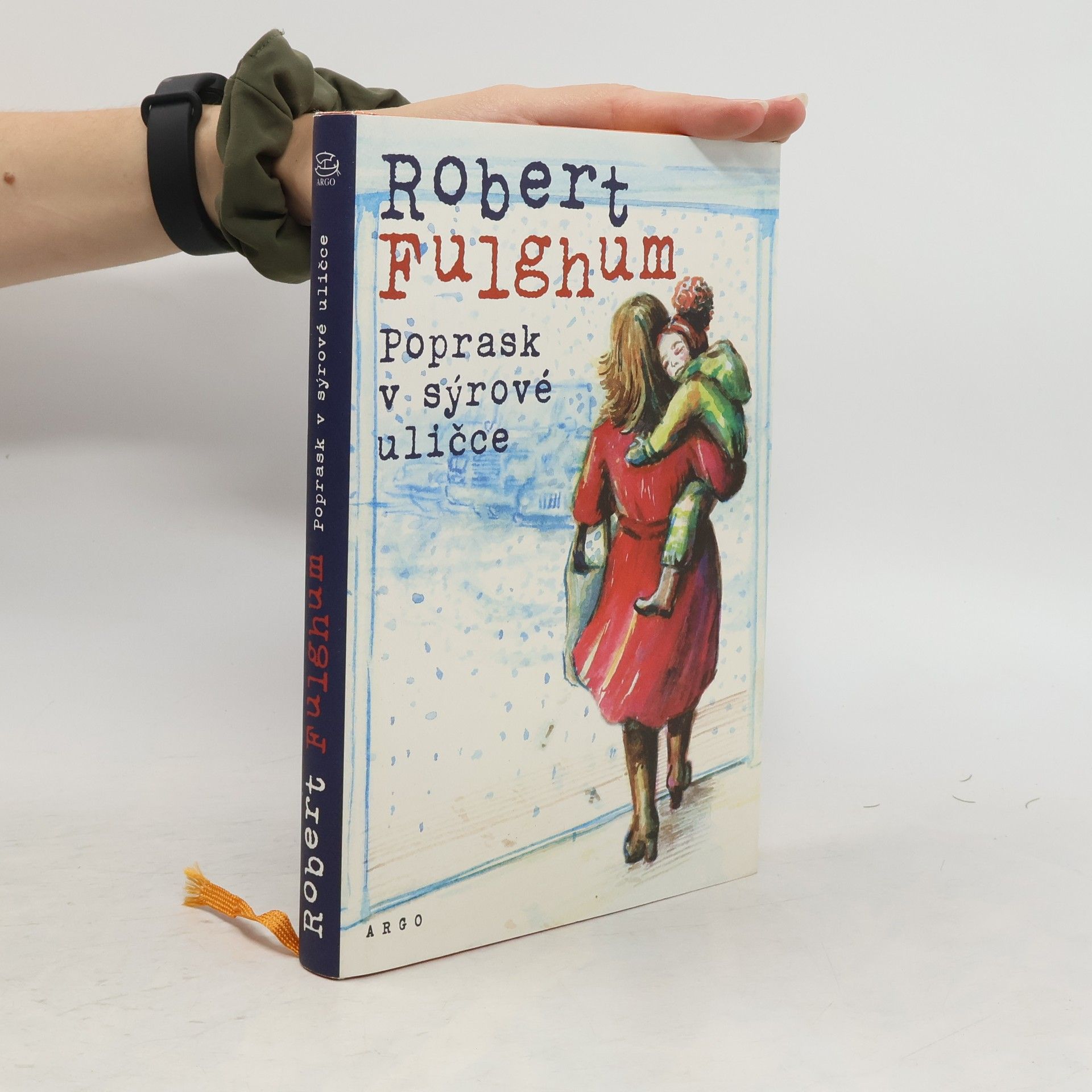 Robert Fulghum Poprask v sýrové uličce