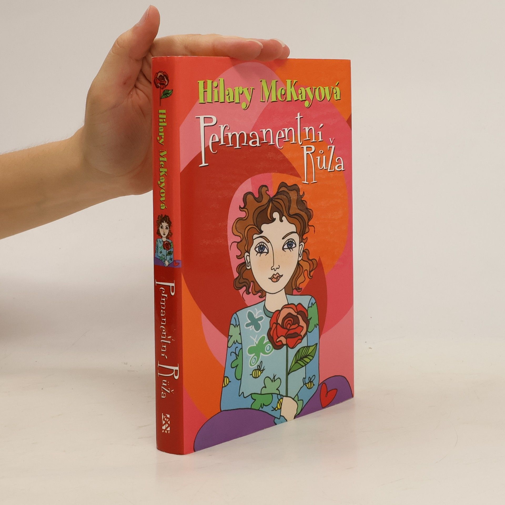 Hilary McKay Permanentní Růža