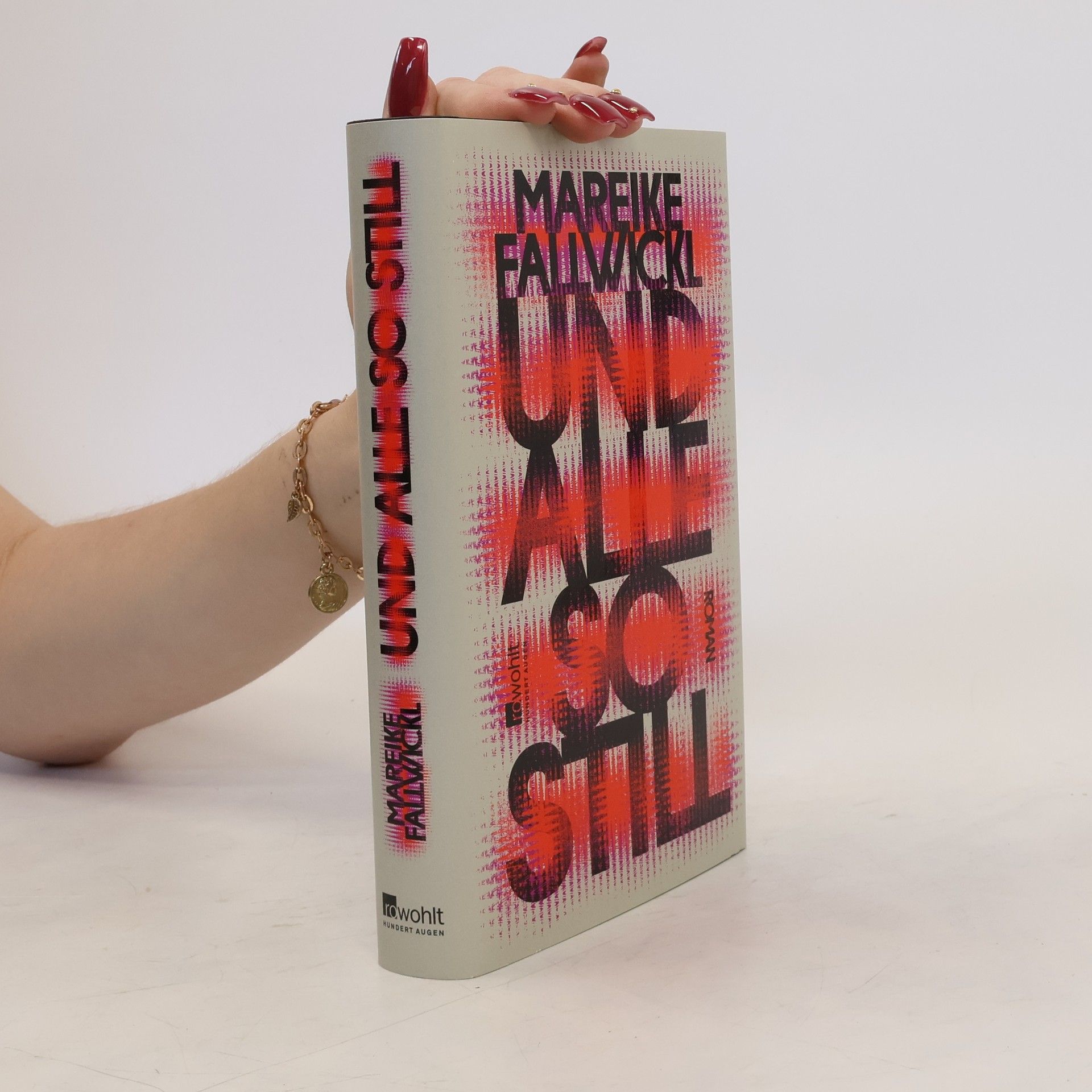 Mareike Fallwickl Und alle so still