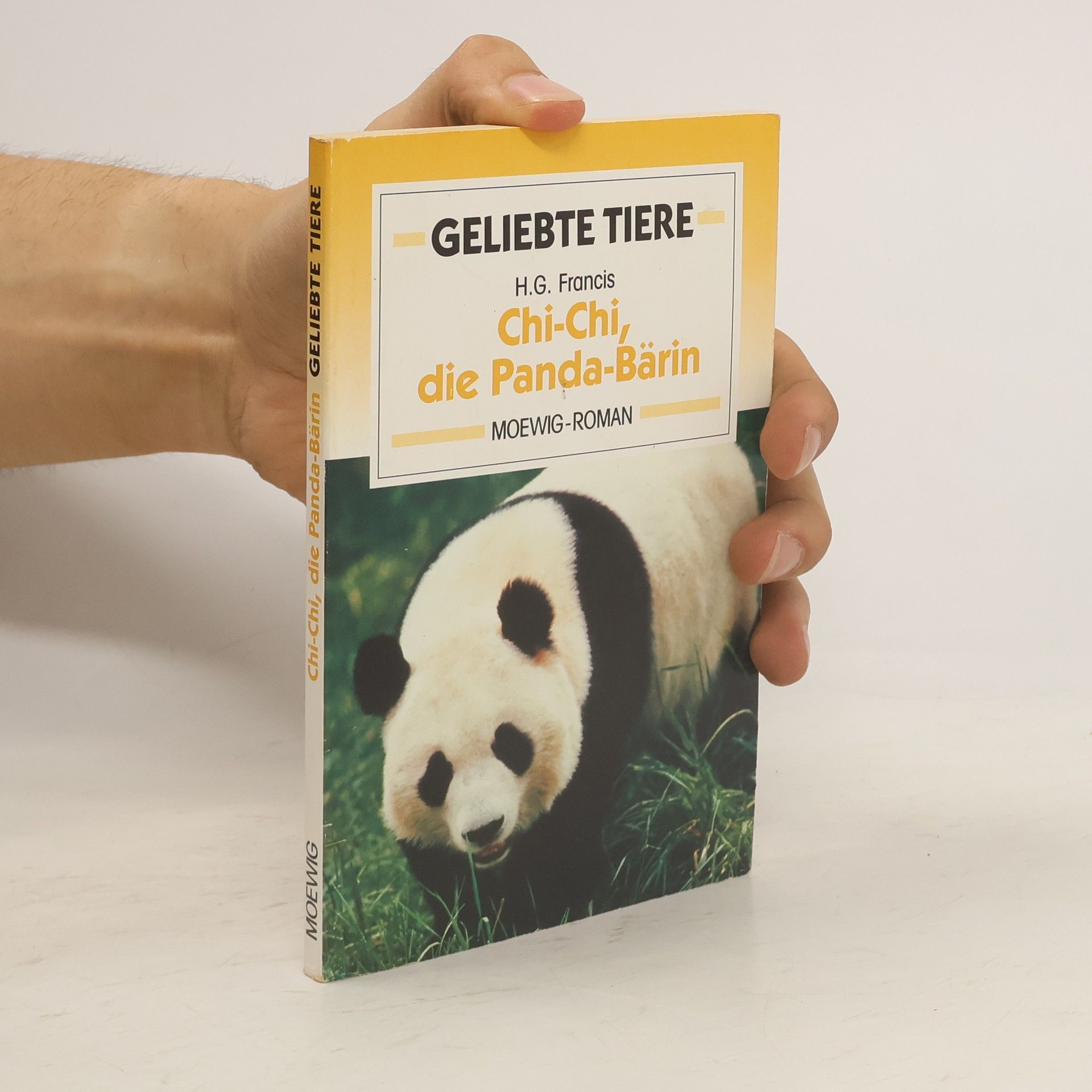 Hans G. Franciskowsky Chi-Chi die Panda-Bärin