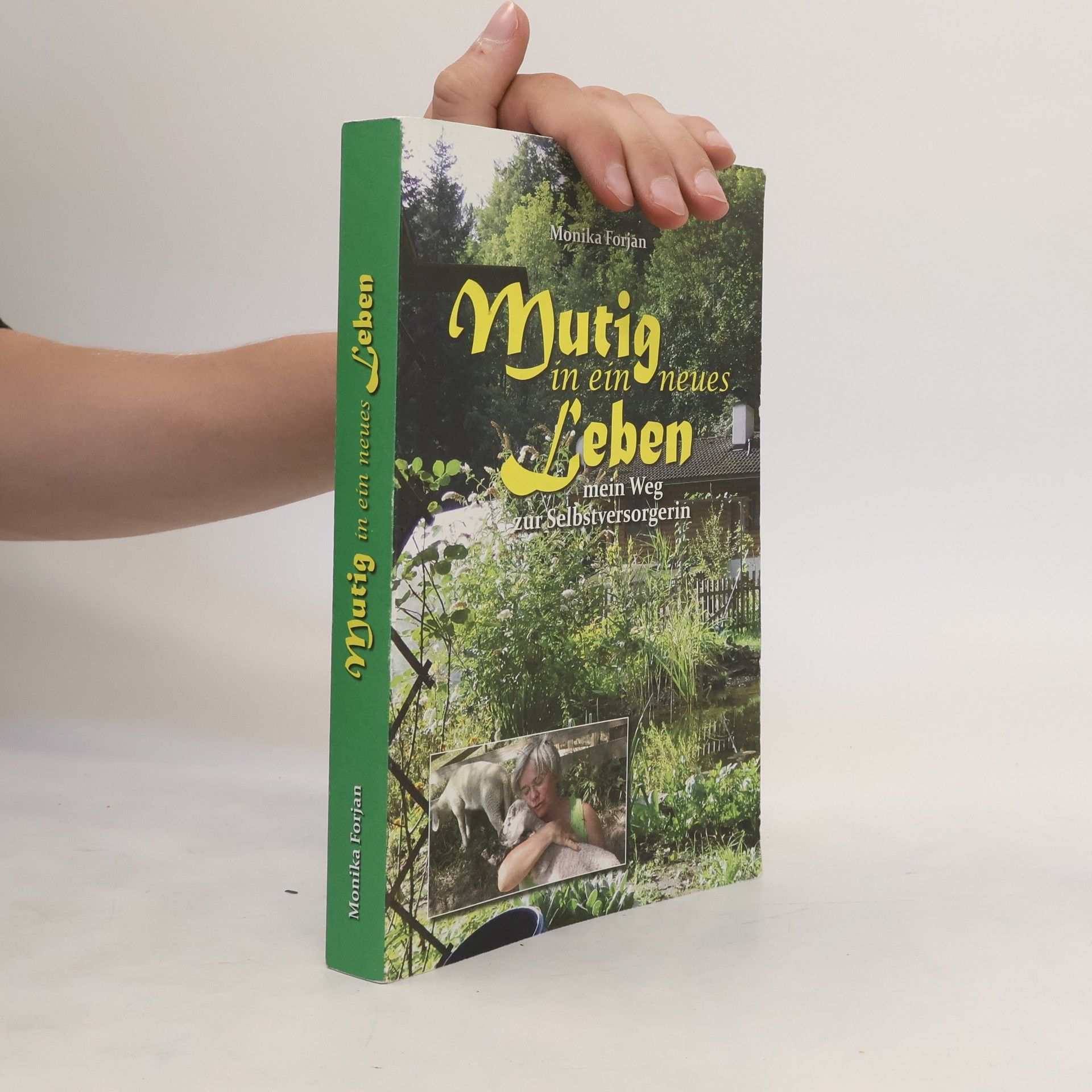 Monika Forjan Mutig in ein neues Leben
