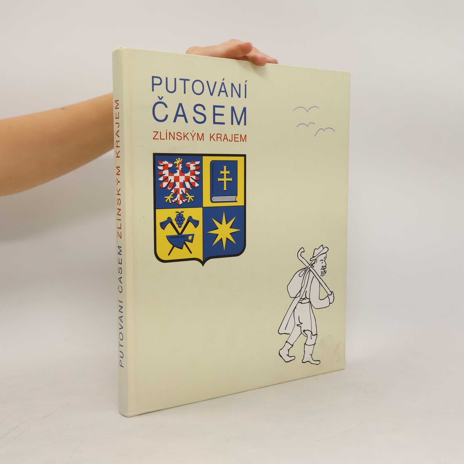 Helena Mráčková Putování časem Zlínským krajem