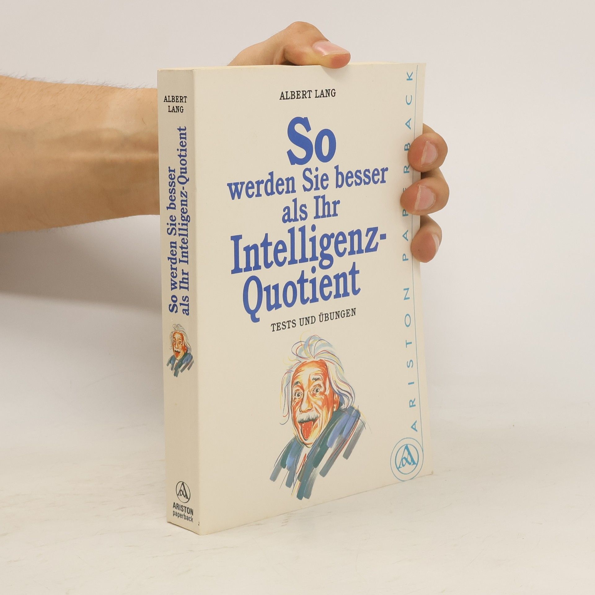 Albert Lang So werden Sie besser als Ihr Intelligenzquotient