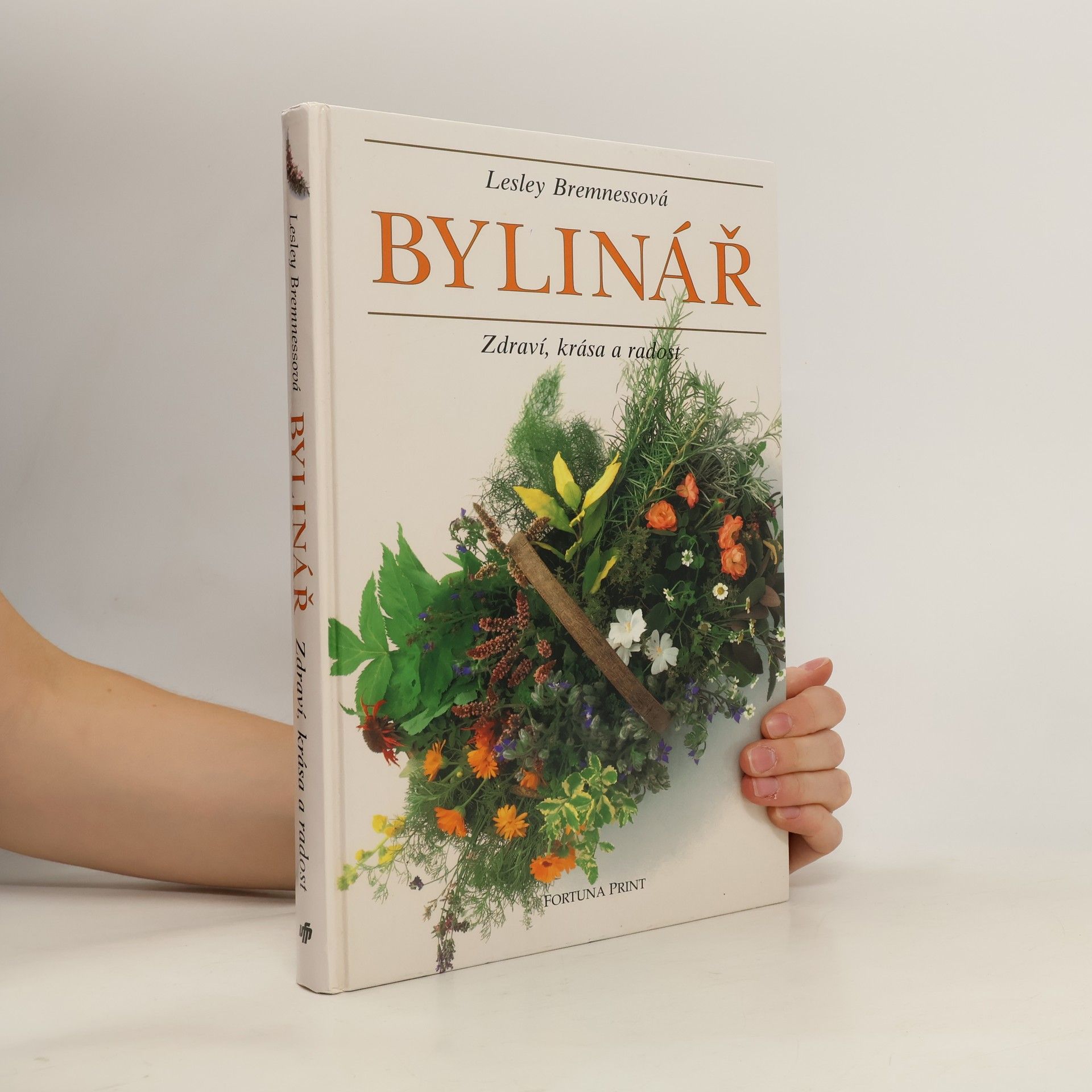 Lesley Bremness Bylinář. Zdraví, krása a radost