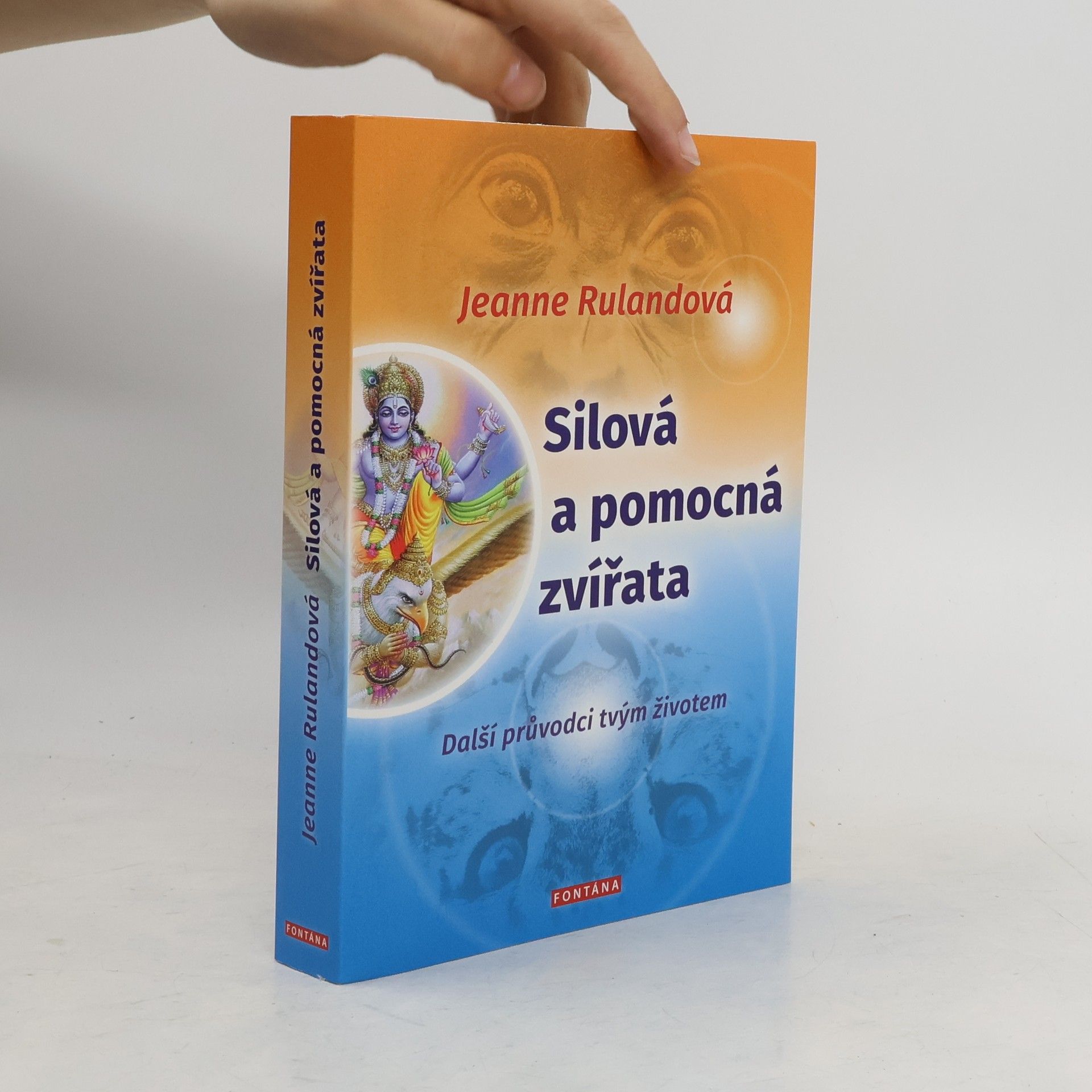 Jeanne Ruland Silová a pomocná zvířata : další průvodci tvým životem