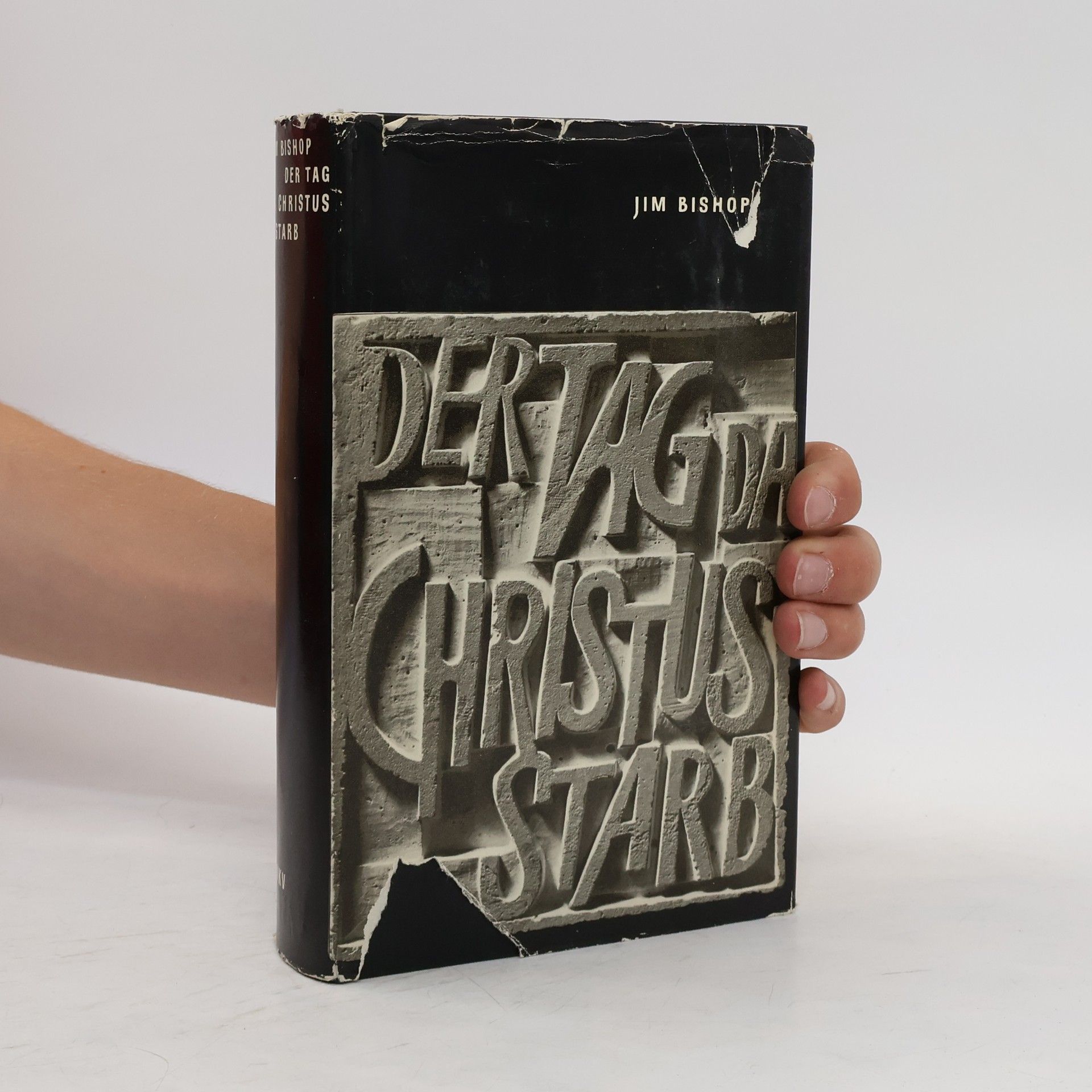 Jim Bishop Der Tag da Christus starb