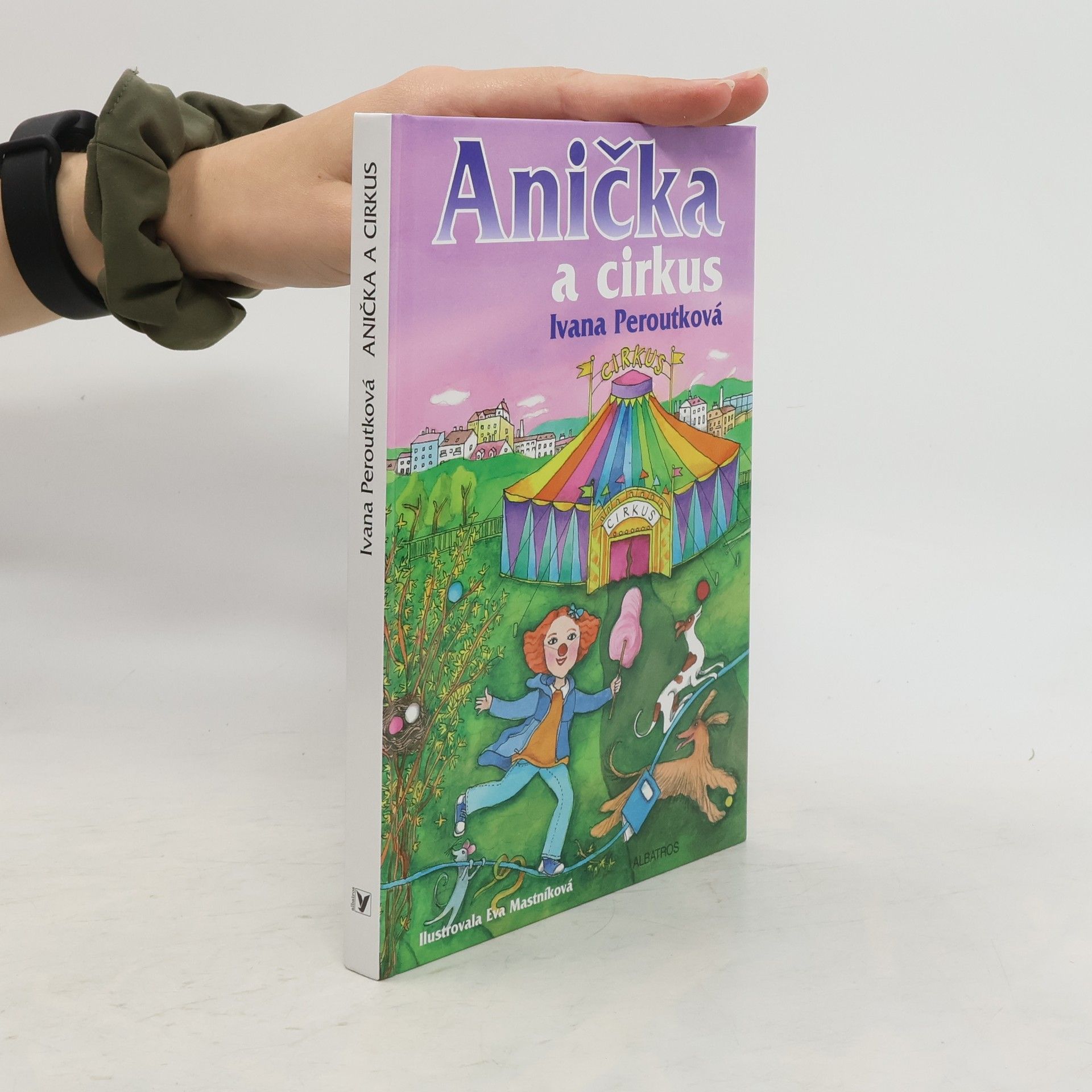 Ivana Peroutková Anička a cirkus