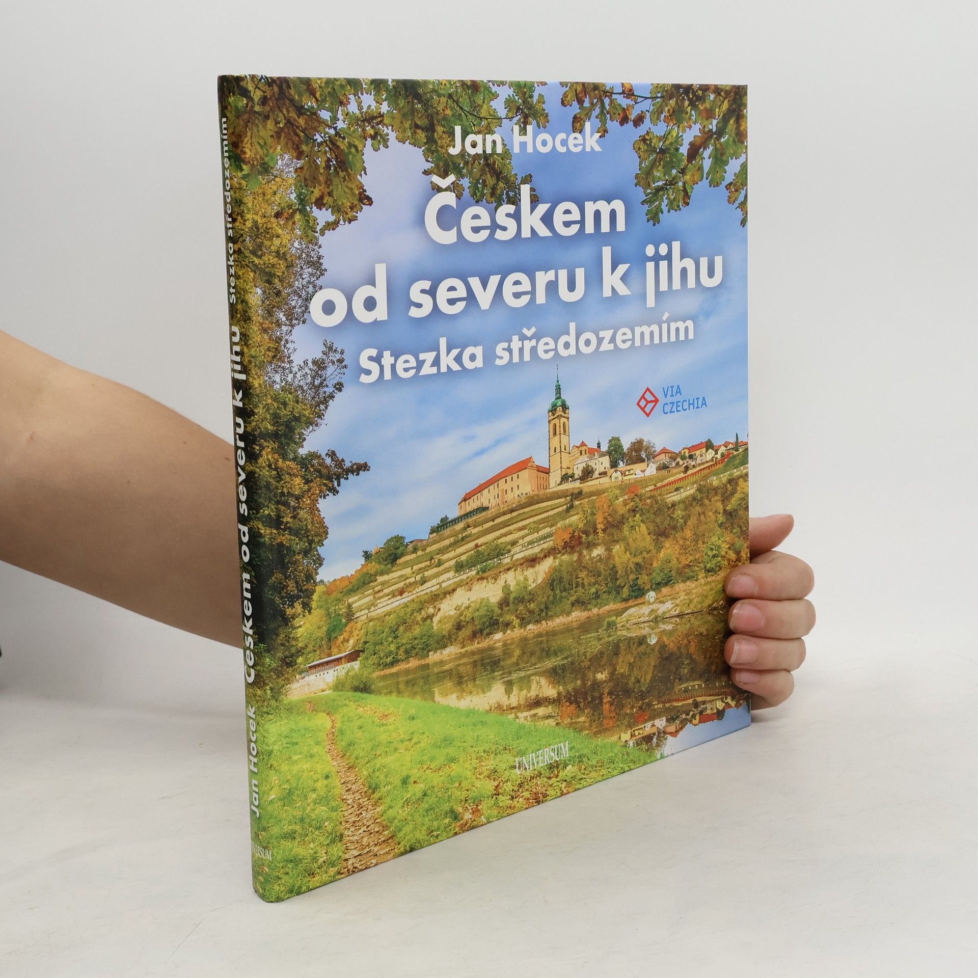 Jan Hocek Českem od severu k jihu : stezka středozemím