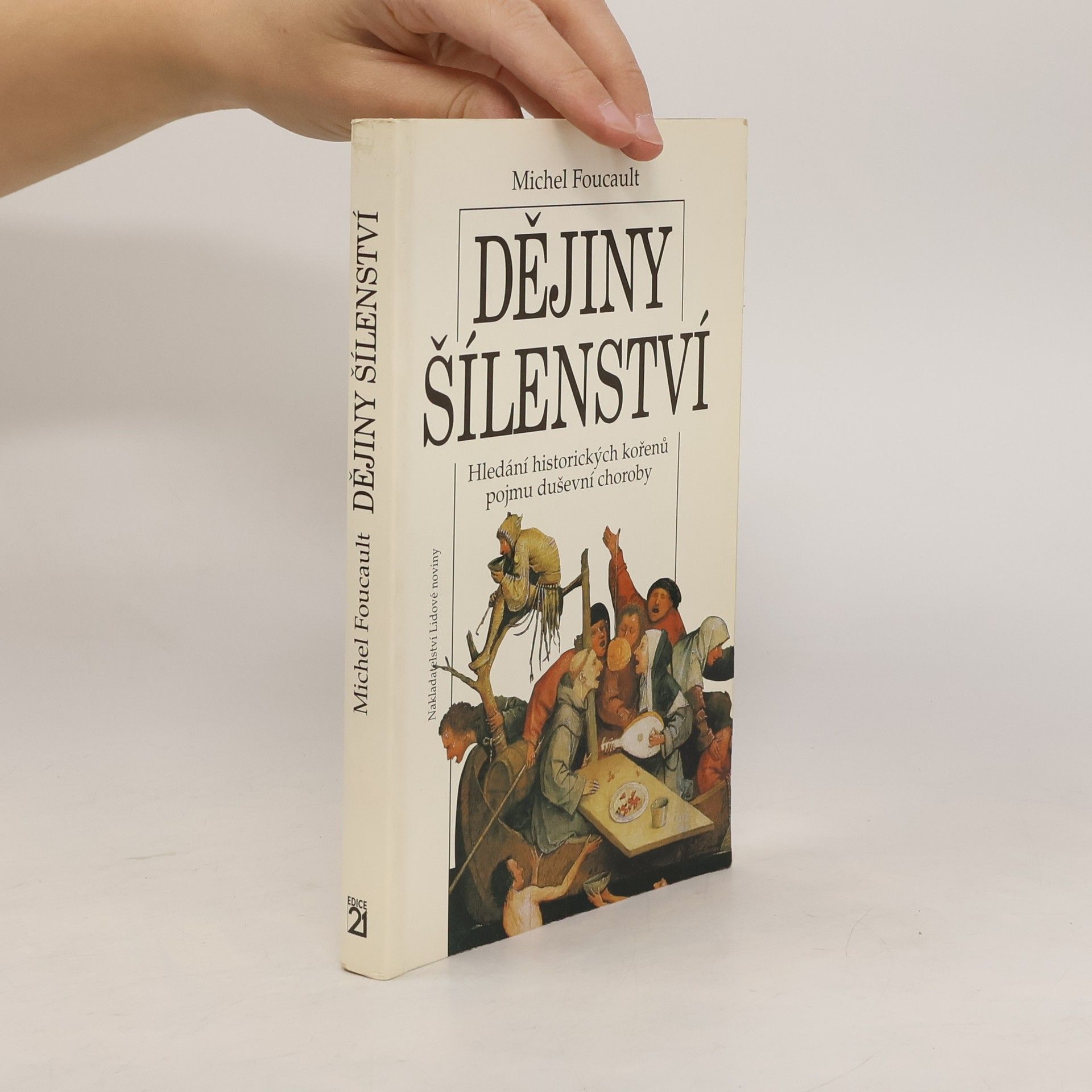Michel Foucault Dějiny šílenství