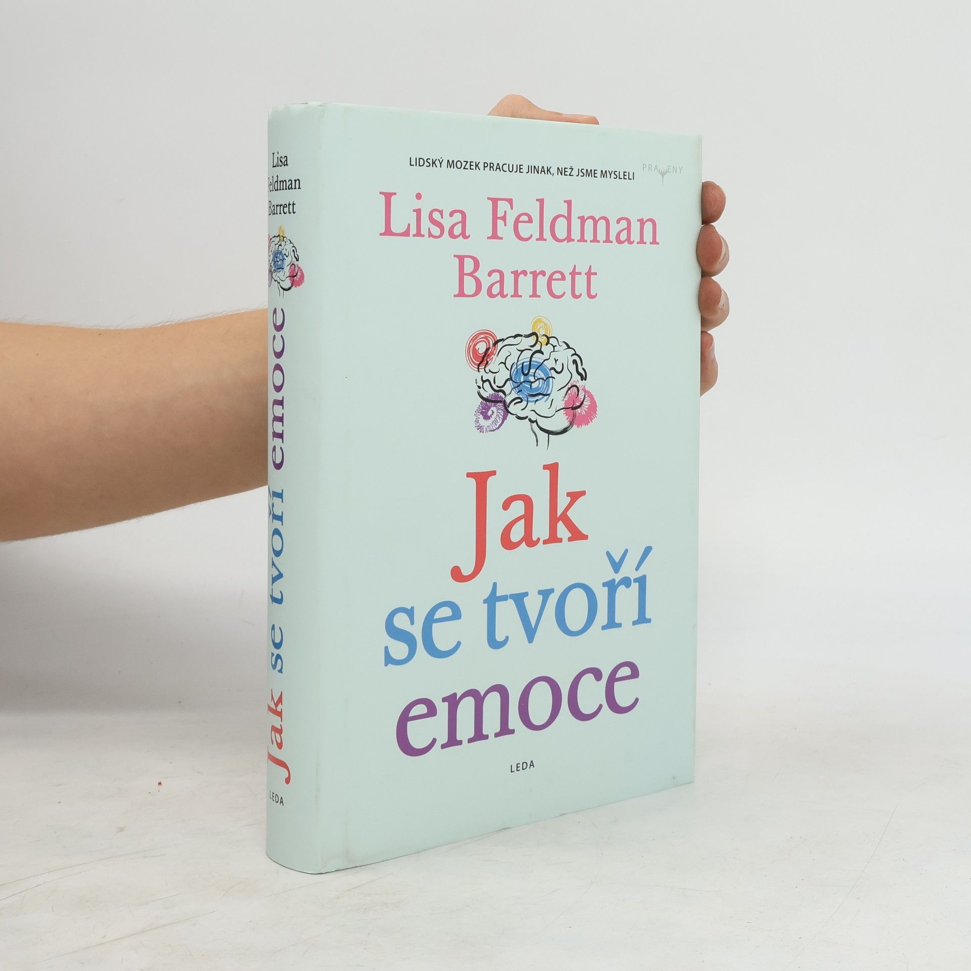 Lisa Feldman Barrett Jak se tvoří emoce