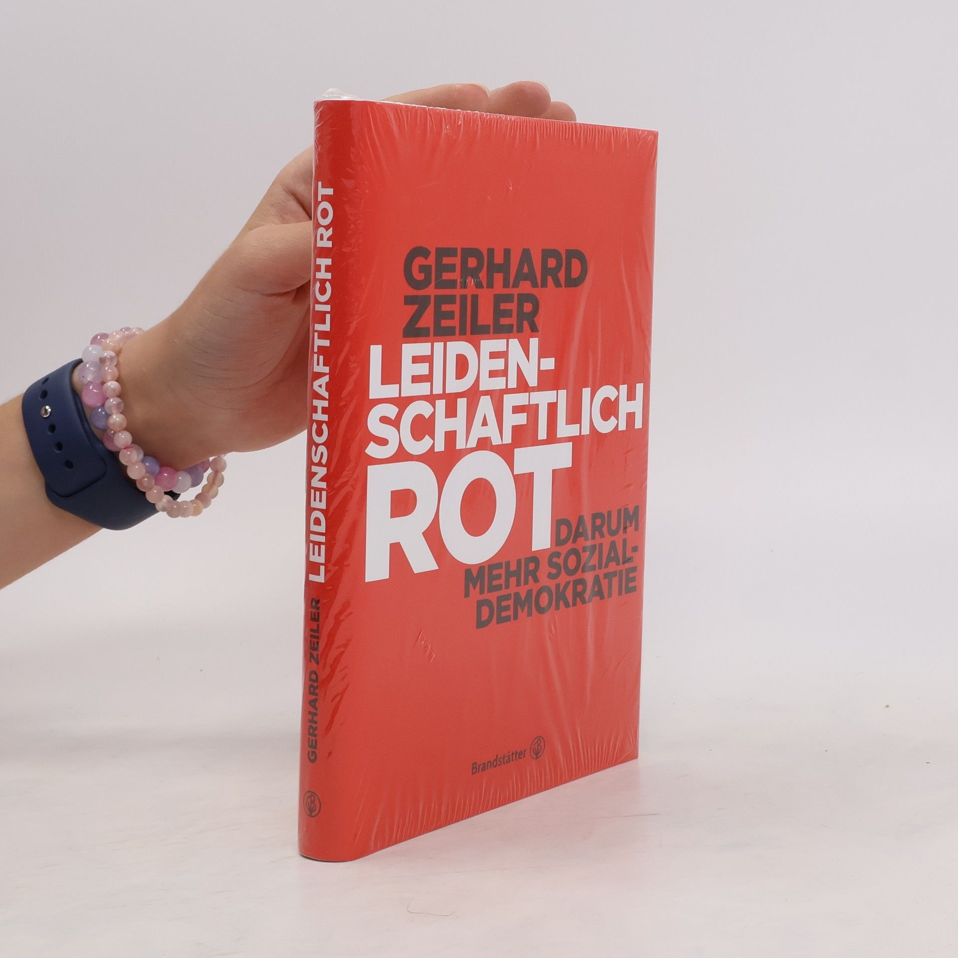 Gerhard Zeiler Leidenschaftlich Rot darum mehr Sozialdemokratie