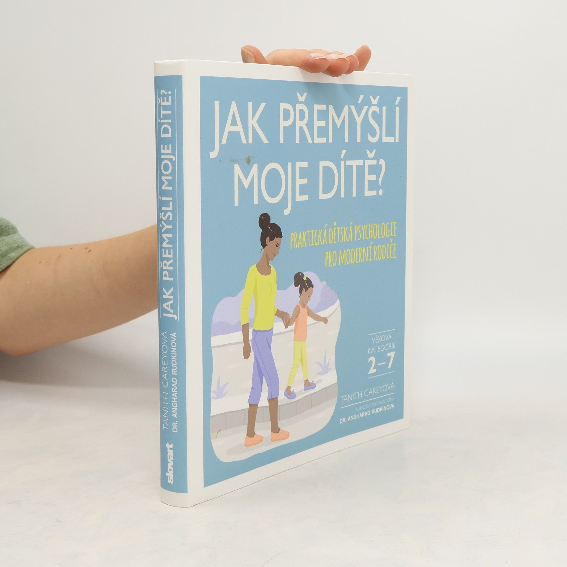 Tanith Carey Jak přemýšlí moje dítě?
