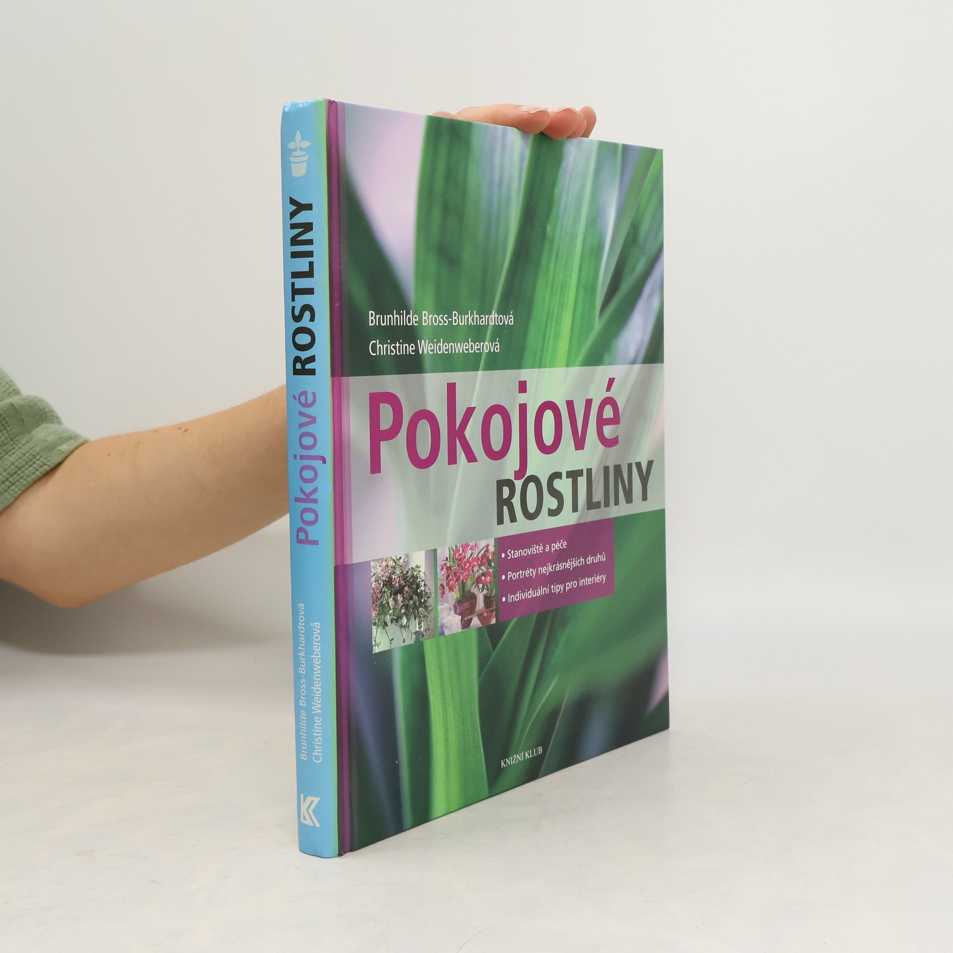 Brunhilde Bross Burkhardt Pokojové rostliny