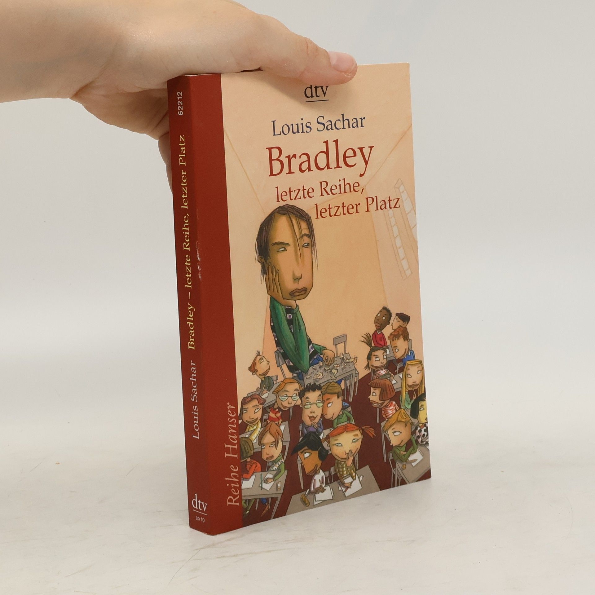 Louis Sachar Bradley - letzte Reihe, letzter Platz