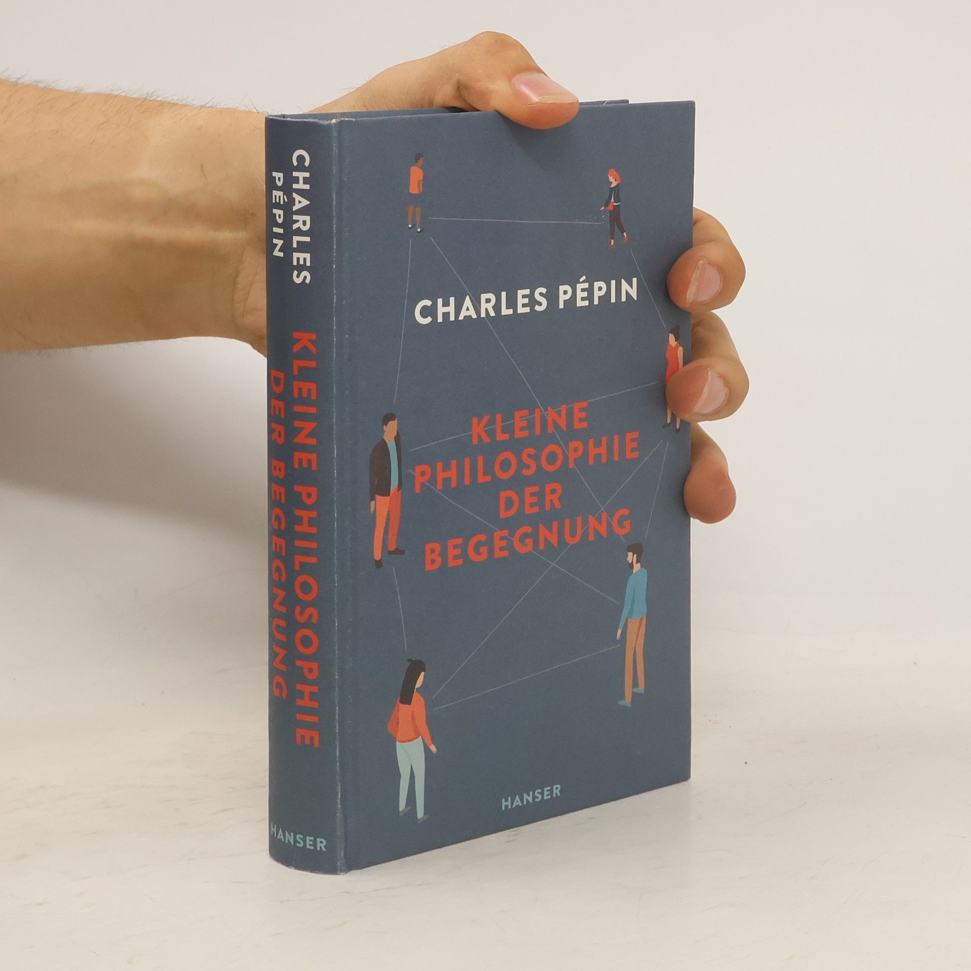 Charles Pépin Kleine Philosophie der Begegnung