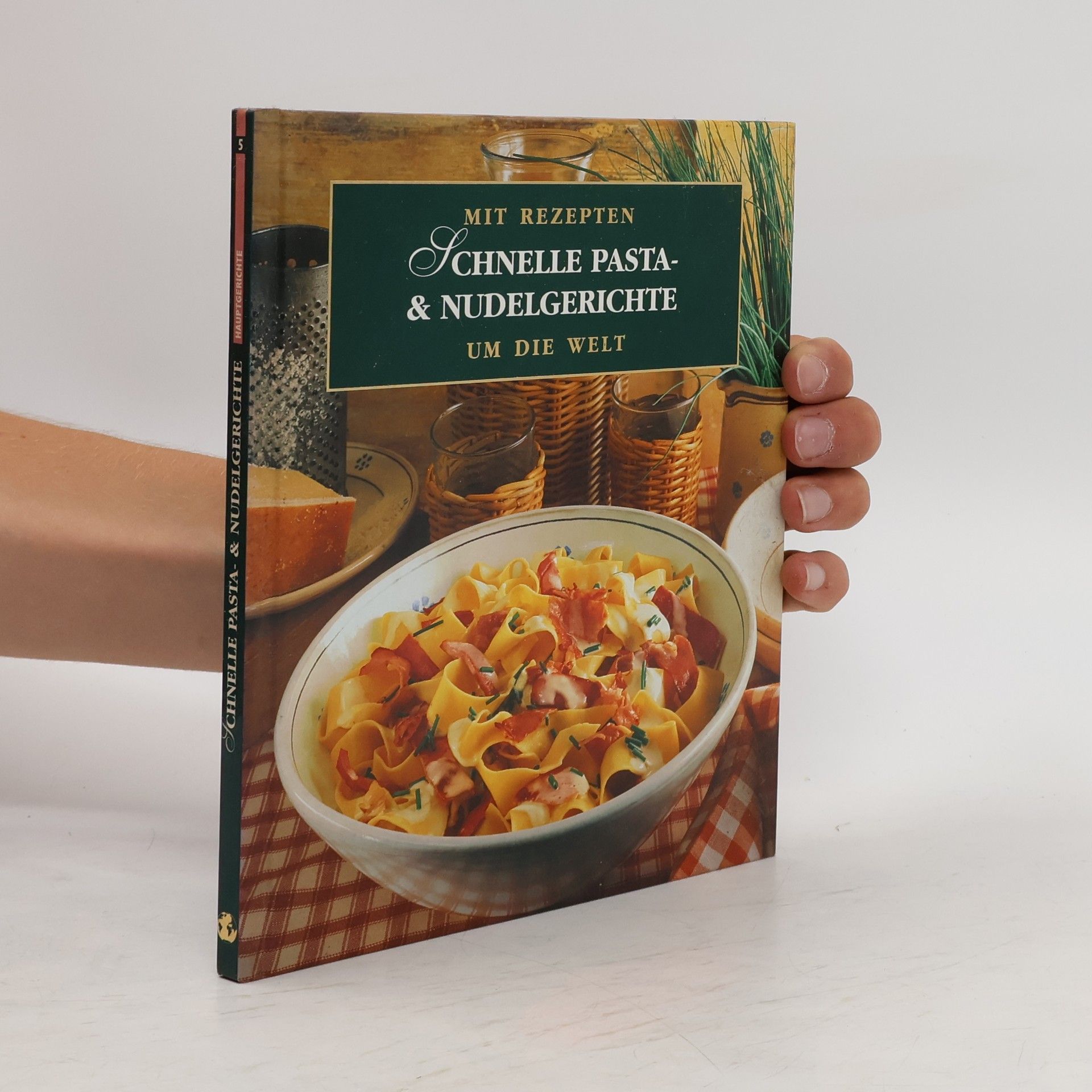 AA.VV. Schnelle Pasta- & Nudelgerichte