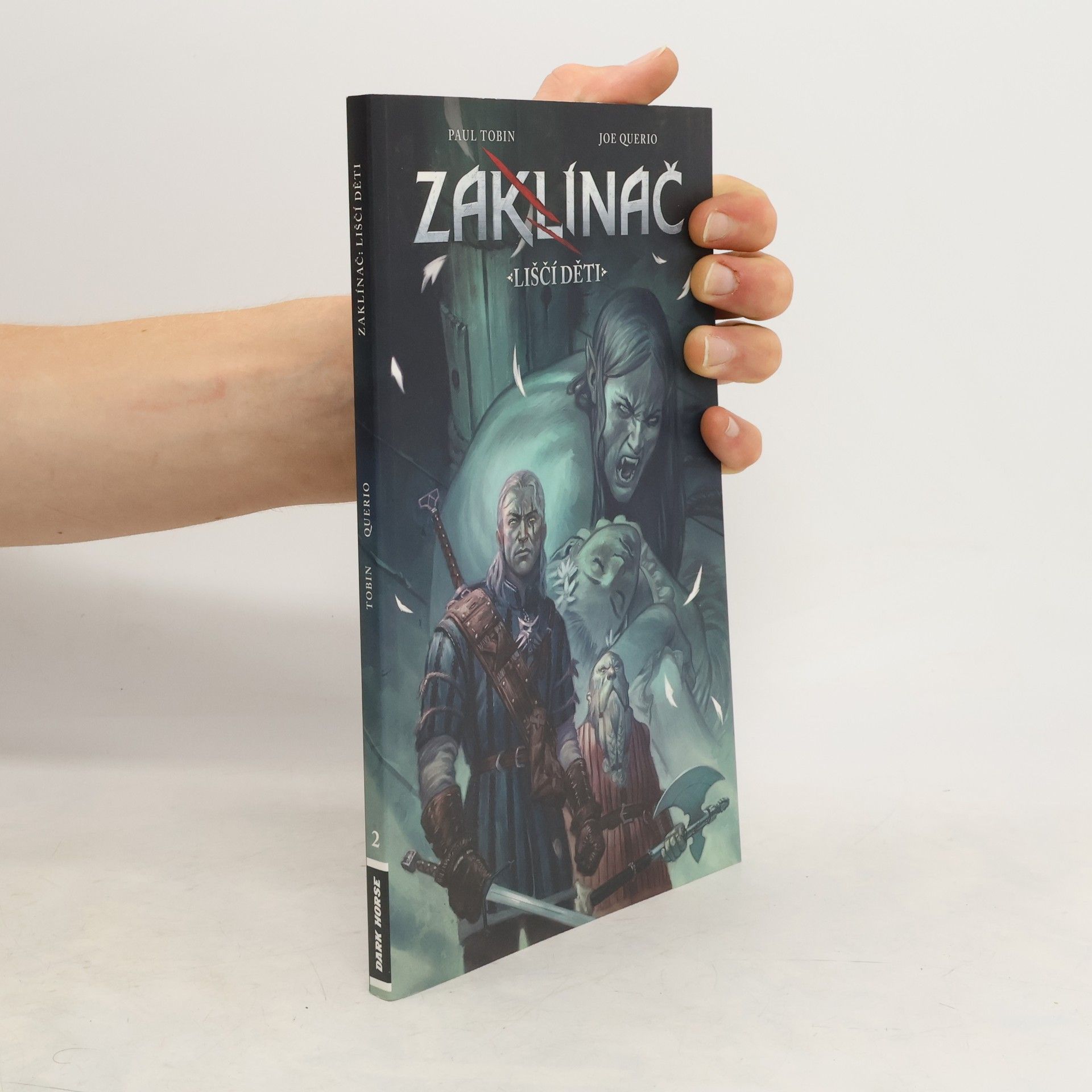 Paul Tobin Zaklínač. Liščí děti 2