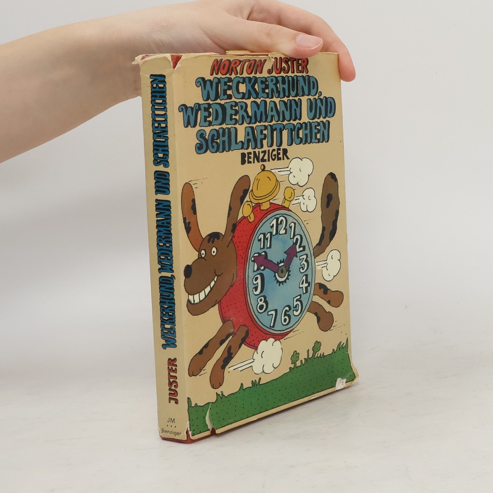 Norton Juster Weckerhund, Wedermann und Schlafittchen