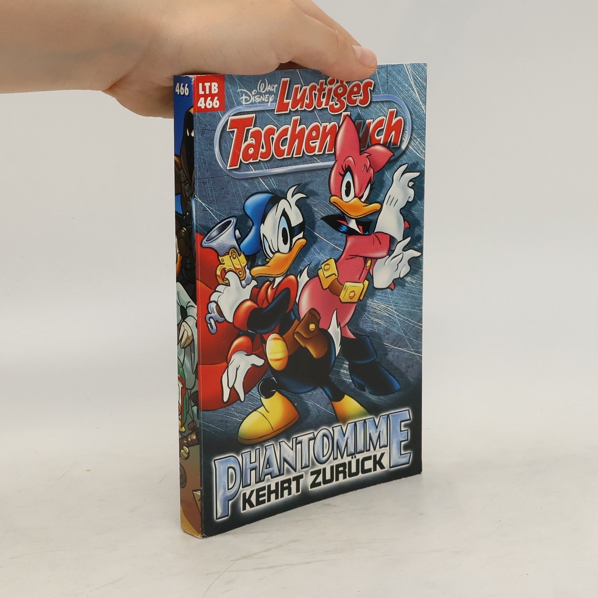 Walt Disney Lustiges Taschenbuch 466. Phantomime kehrt zurück