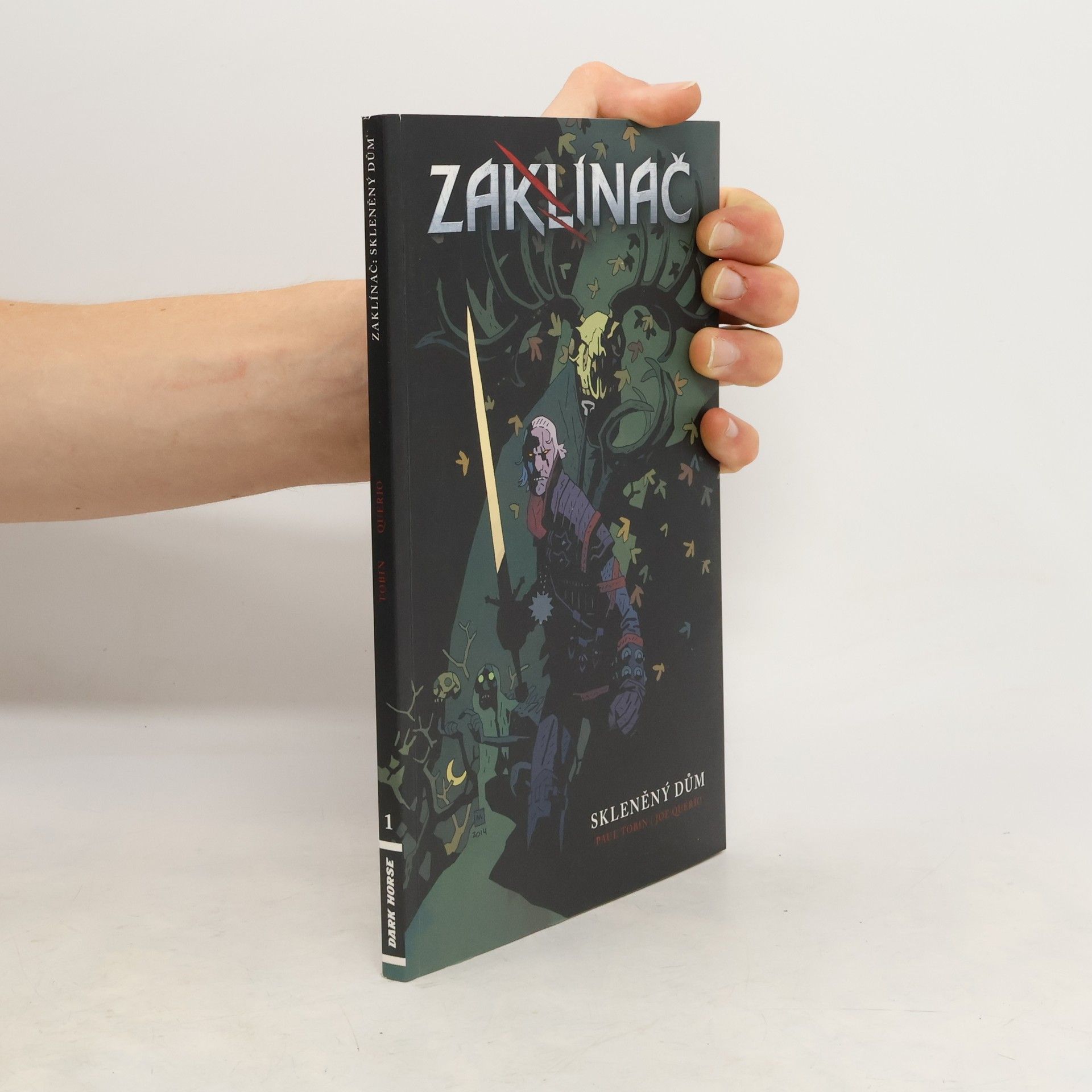 Paul Tobin Zaklínač. Skleněný dům 1