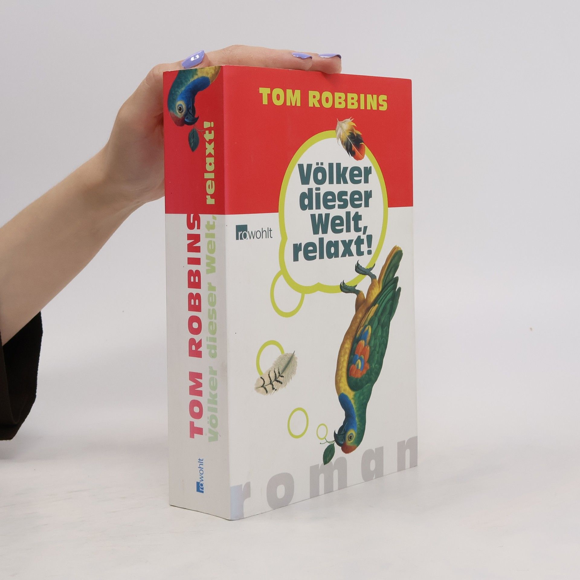 Tom Robbins Völker dieser Welt, relaxt!