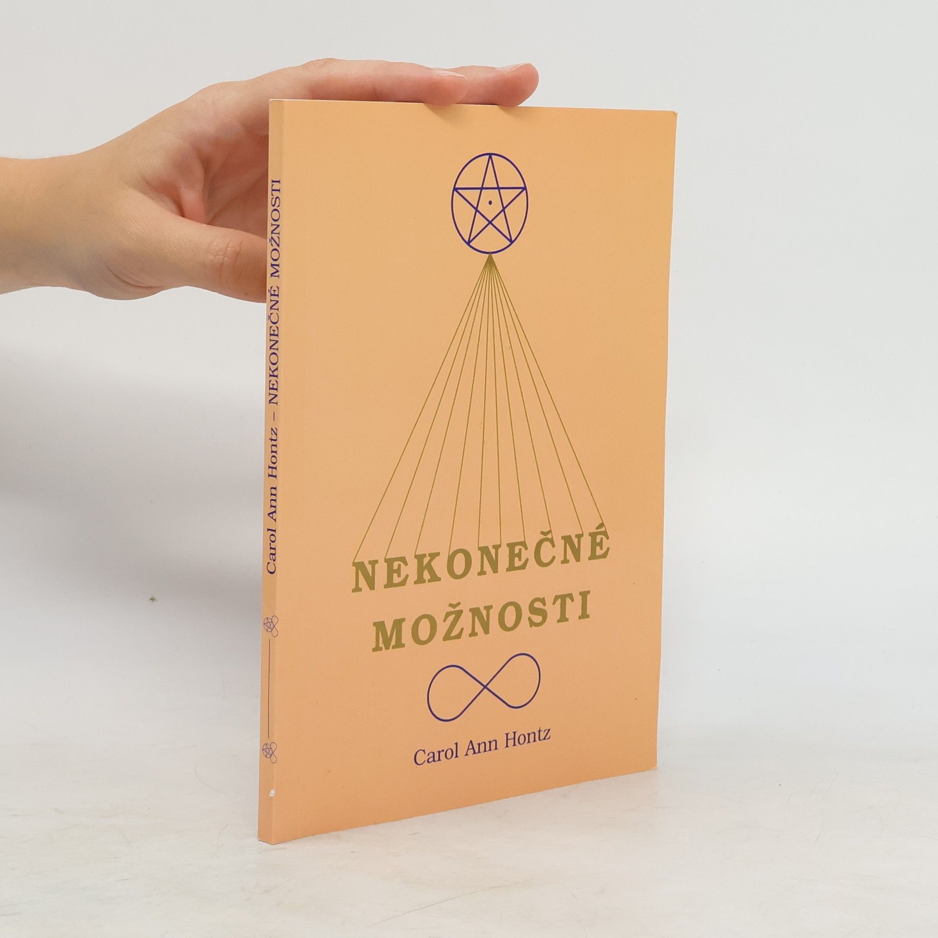 Carol Ann Hontz Nekonečné možnosti