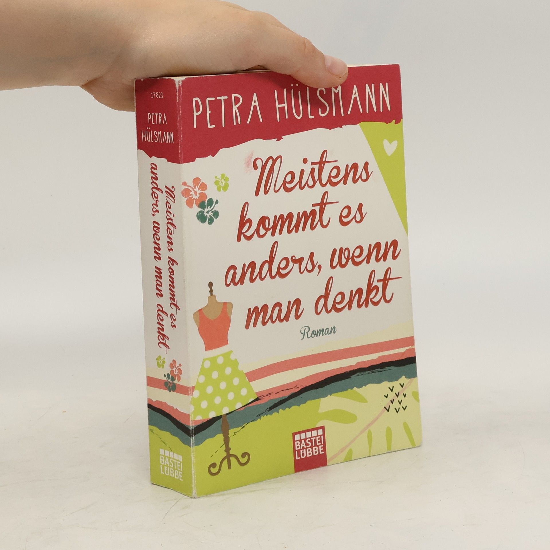 Petra Hülsmann Meistens kommt es anders, wenn man denkt