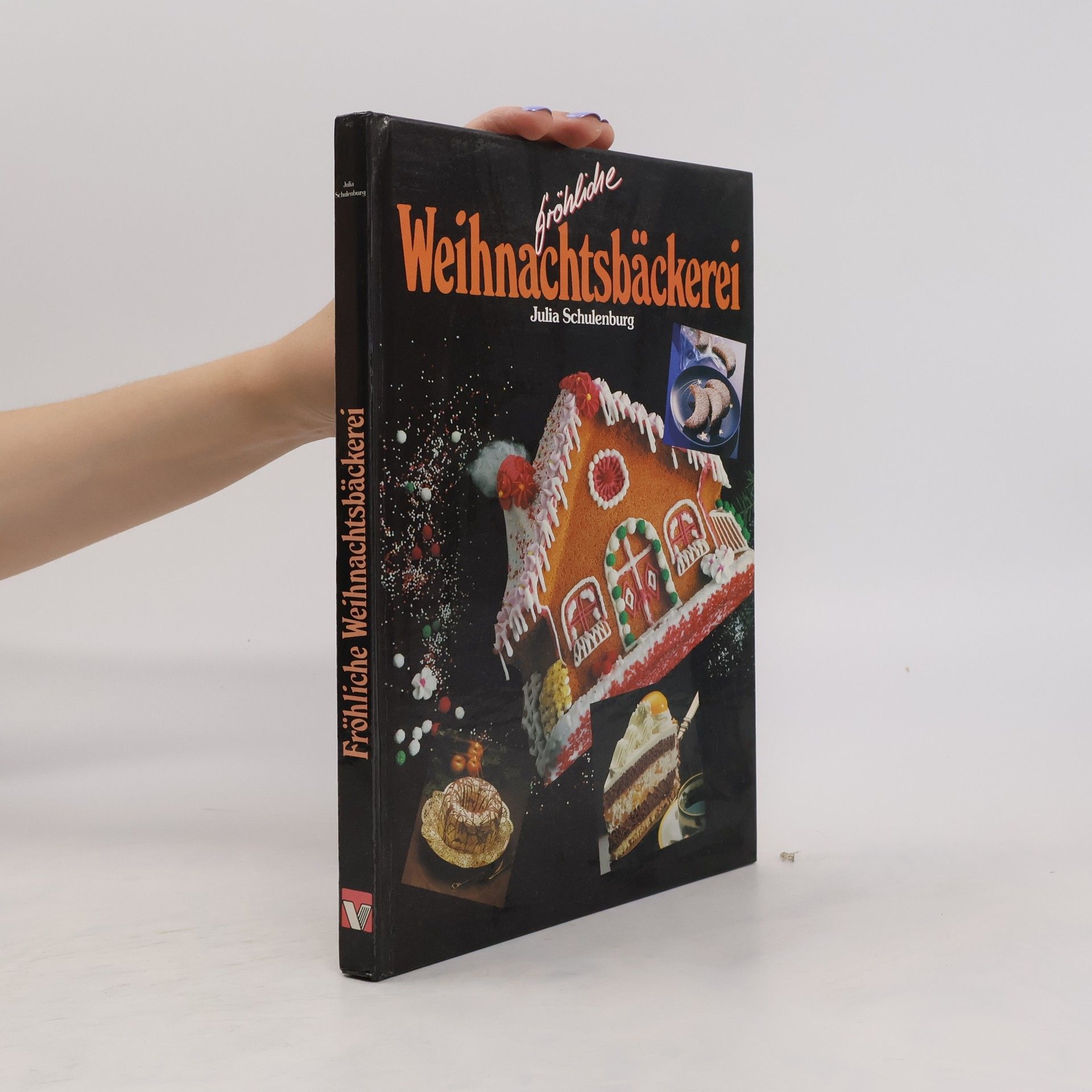 Julia Schulenburg Fröhliche Weihnachtsbäckerei