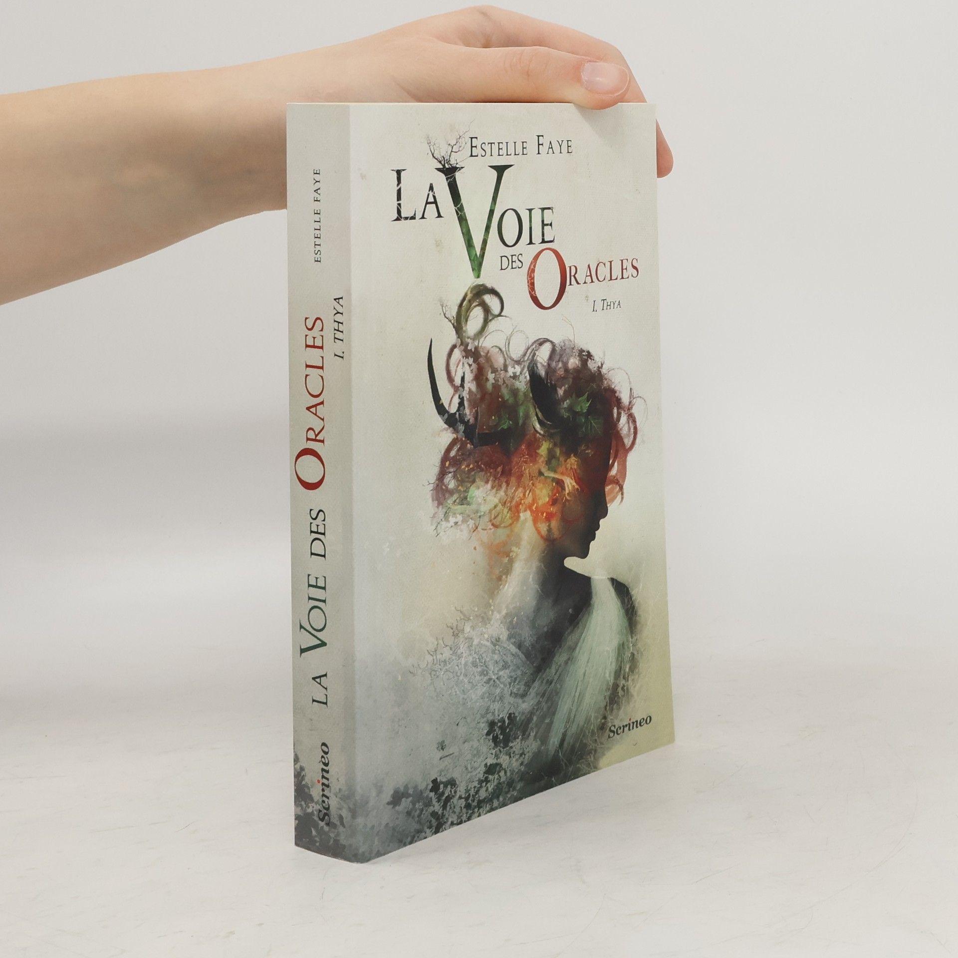 Estelle Faye La Voie Des Oracles, Tome 1
