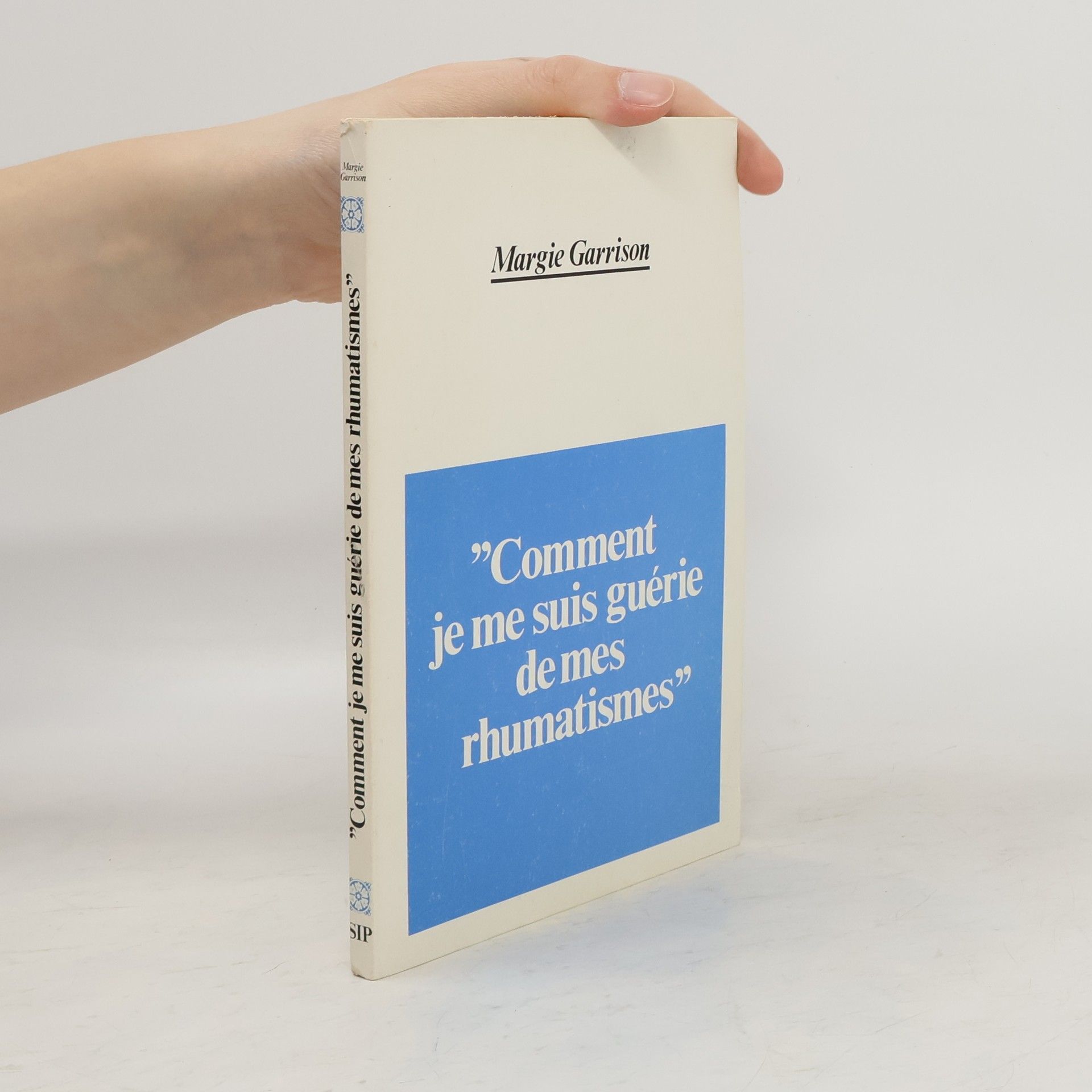 Margie Garrison Comment je me suis guérie de mes rhumatismes