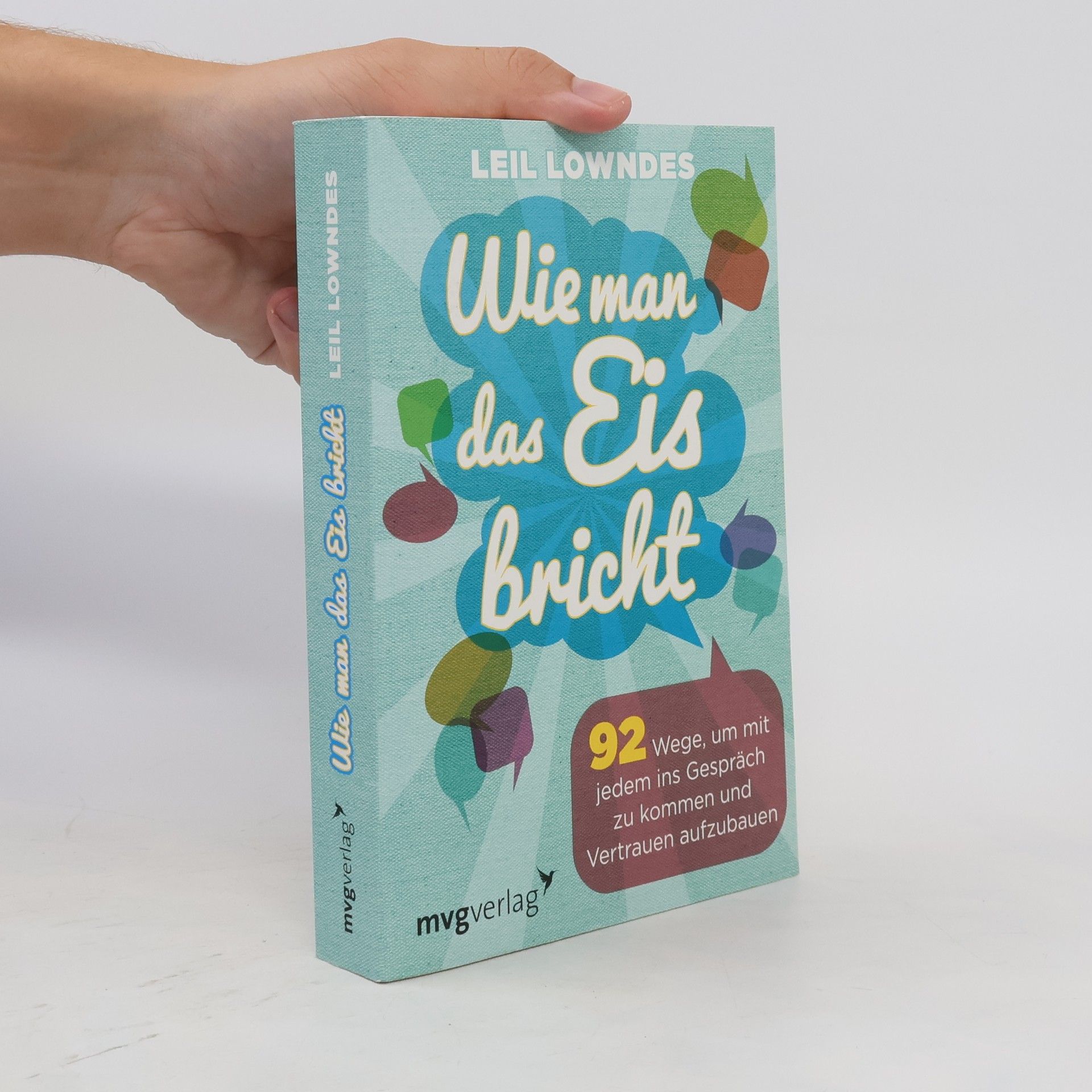 Leil Lowndes Wie man das Eis bricht
