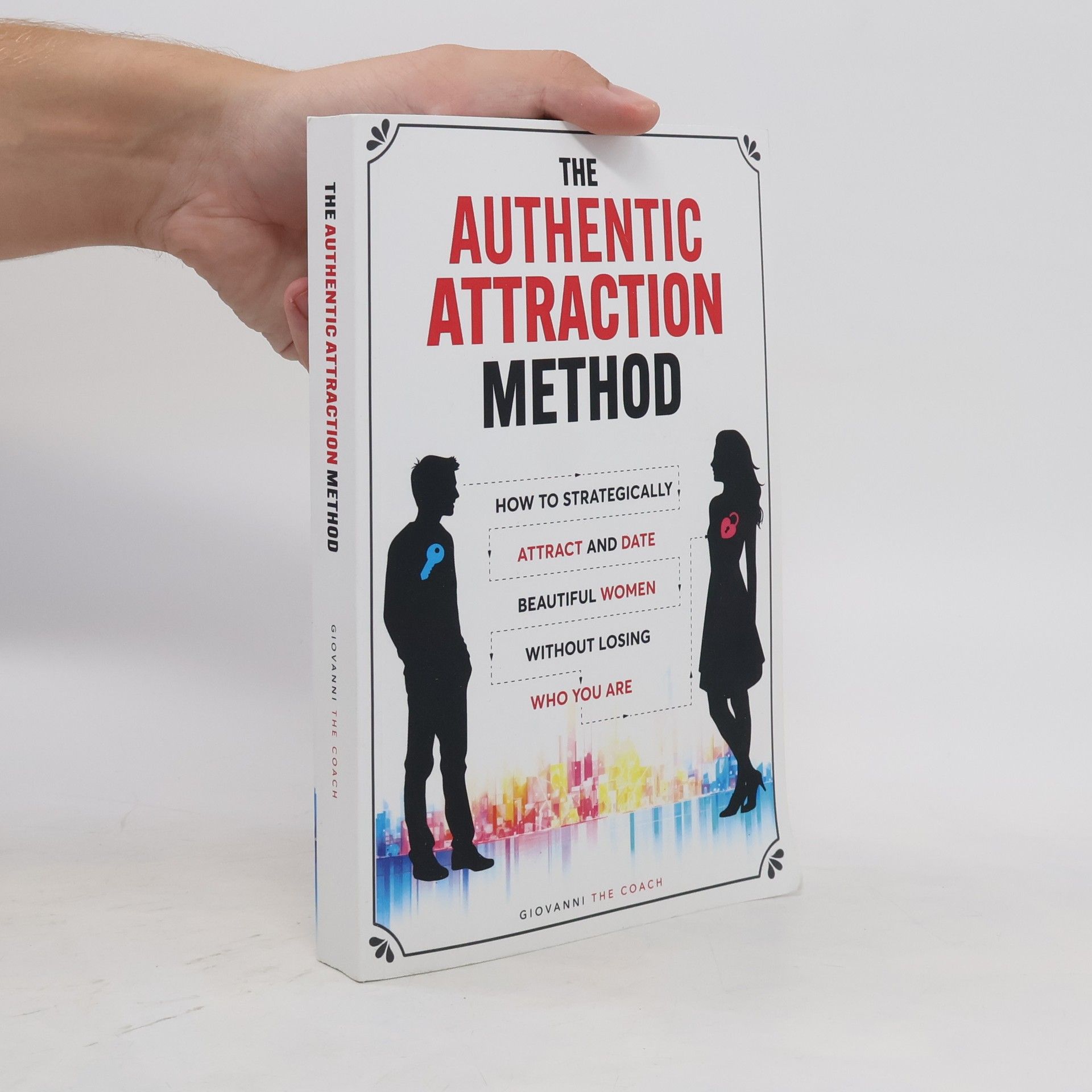 Giovanni The Coach The Authentic Attraction Method