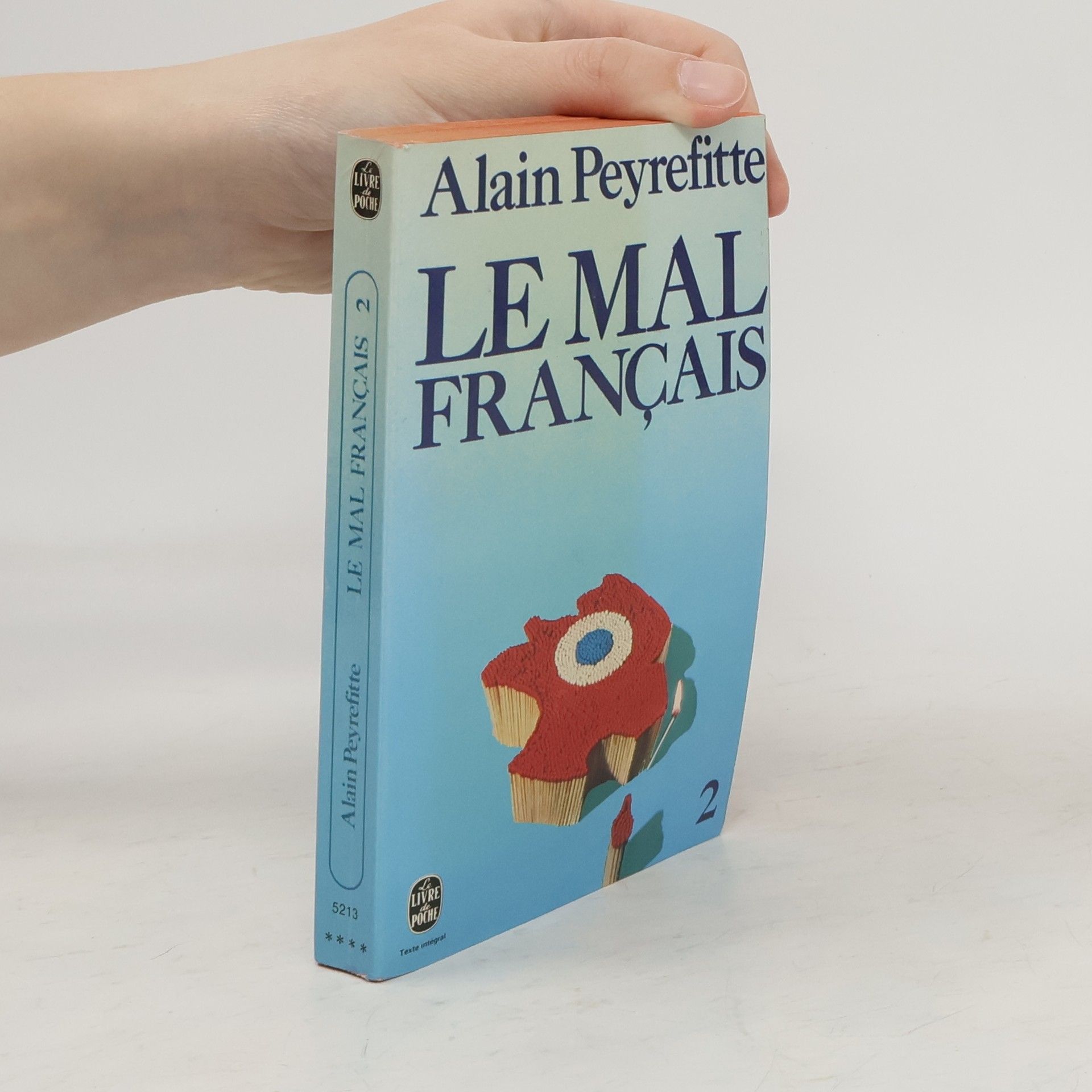 Alain Peyrefitte Le mal français. Tome 2