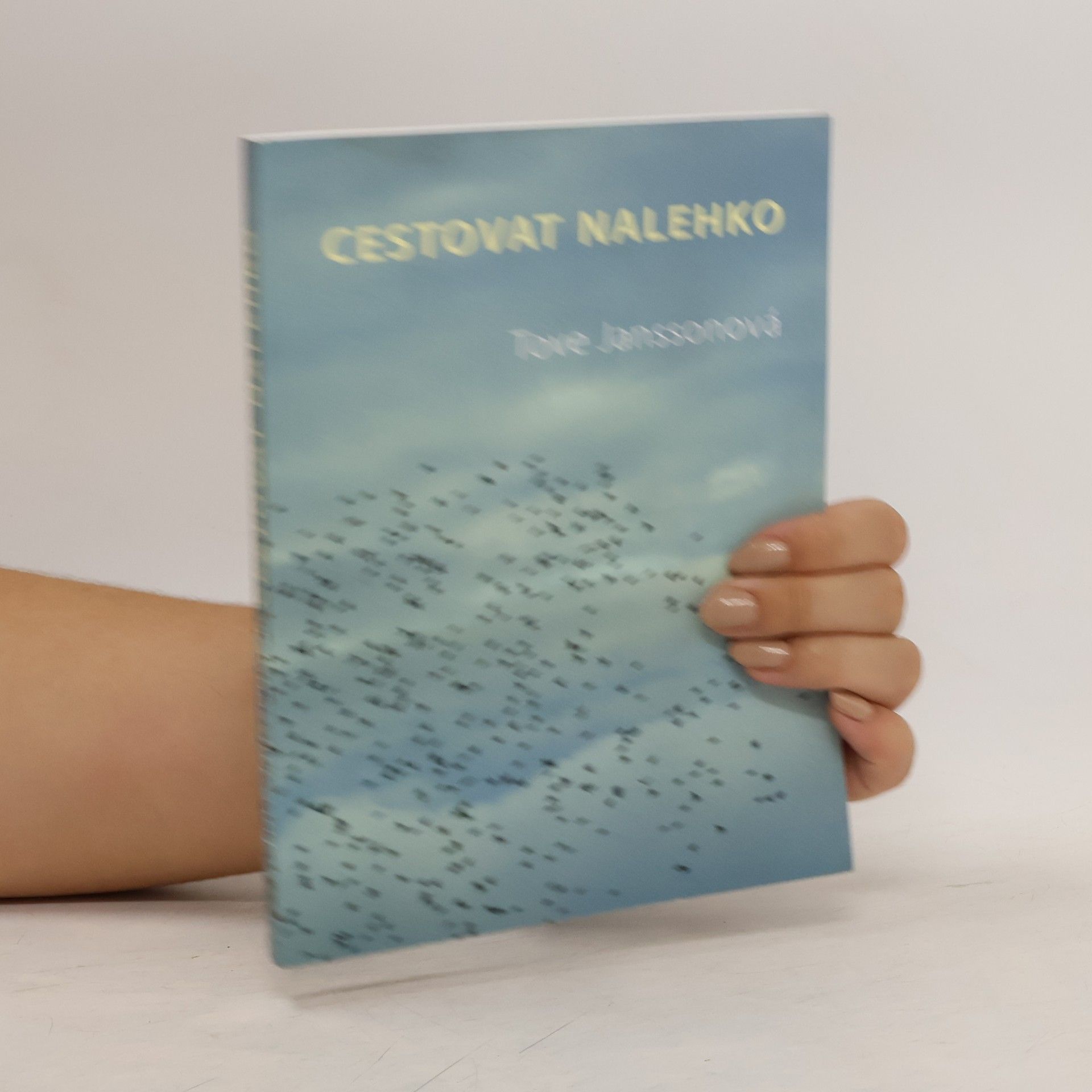Tove Jansson Cestovat nalehko