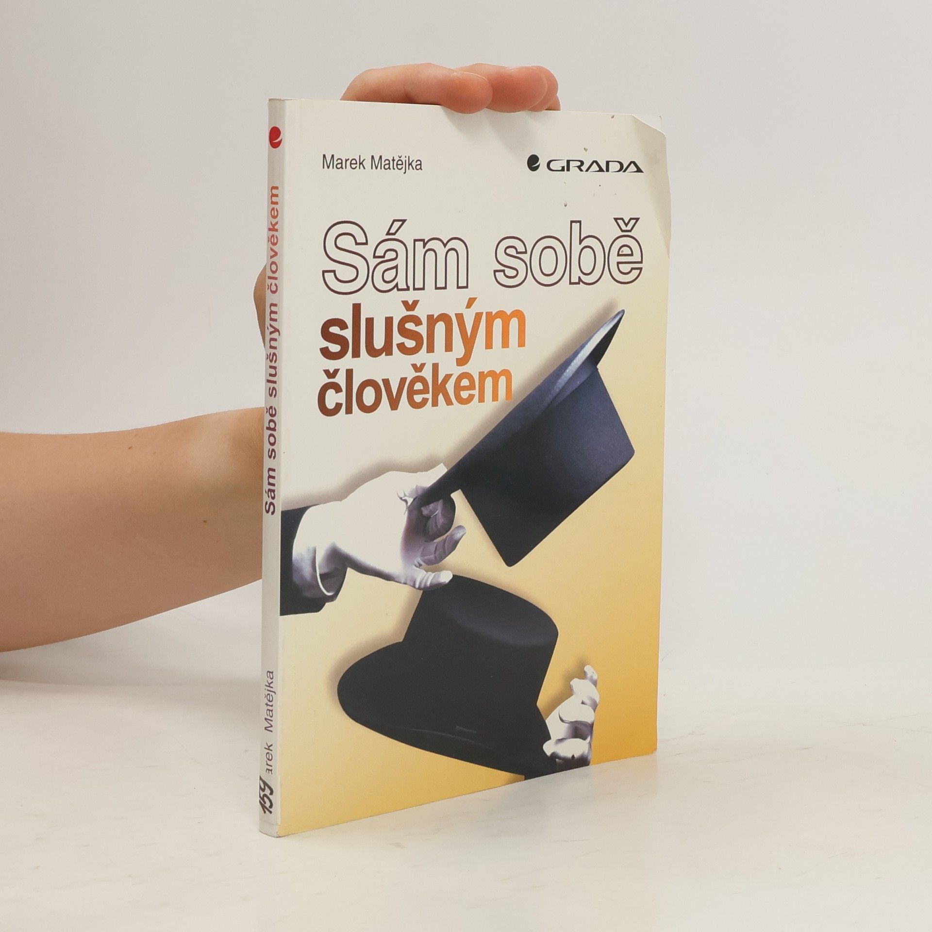 Marek Matějka Sám sobě slušným člověkem