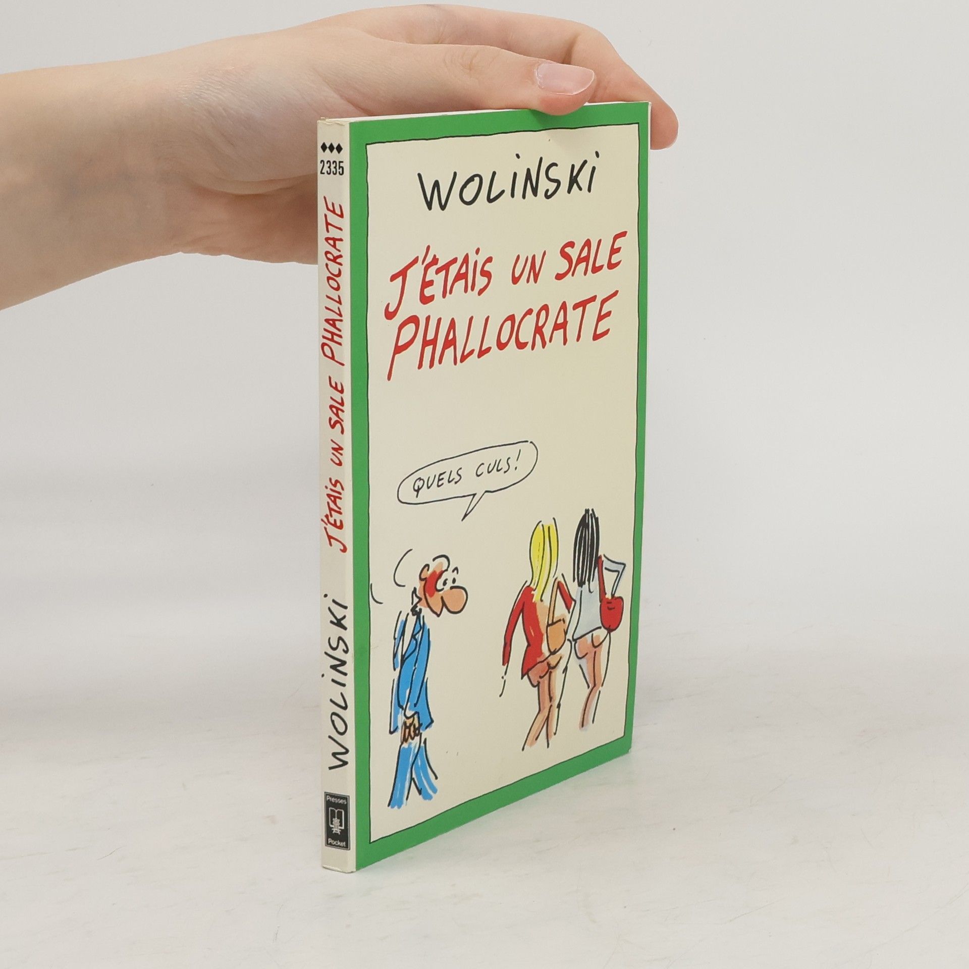 Wolinski J'étais un sale phallocrate