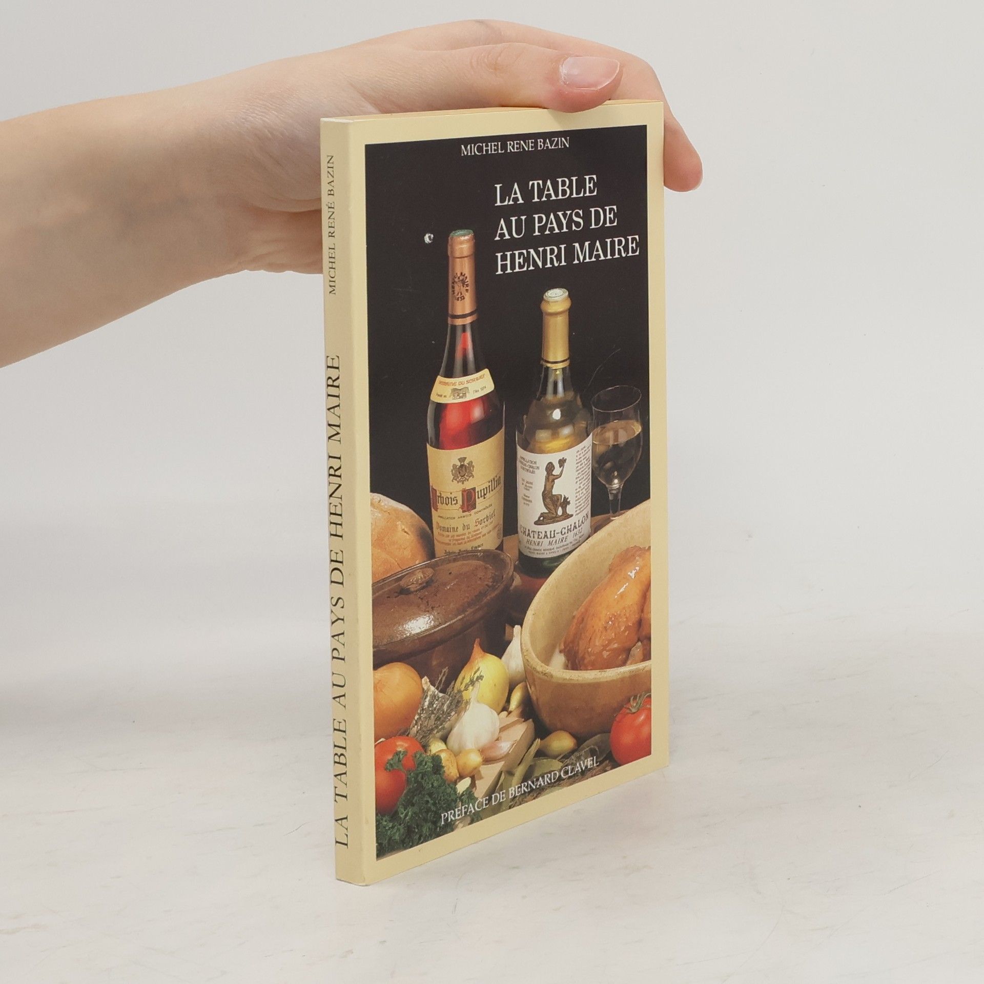 Michel René Bazin La table au pays de Henri Maire