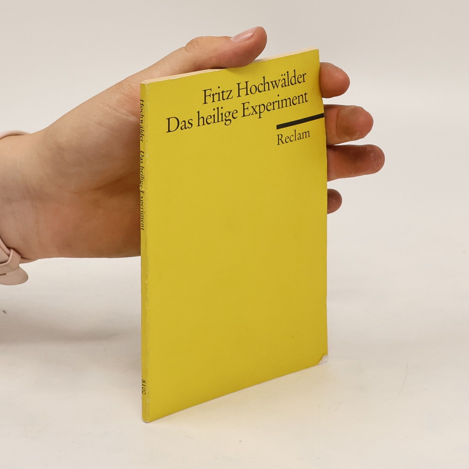 Fritz Hochwälder Das heilige Experiment