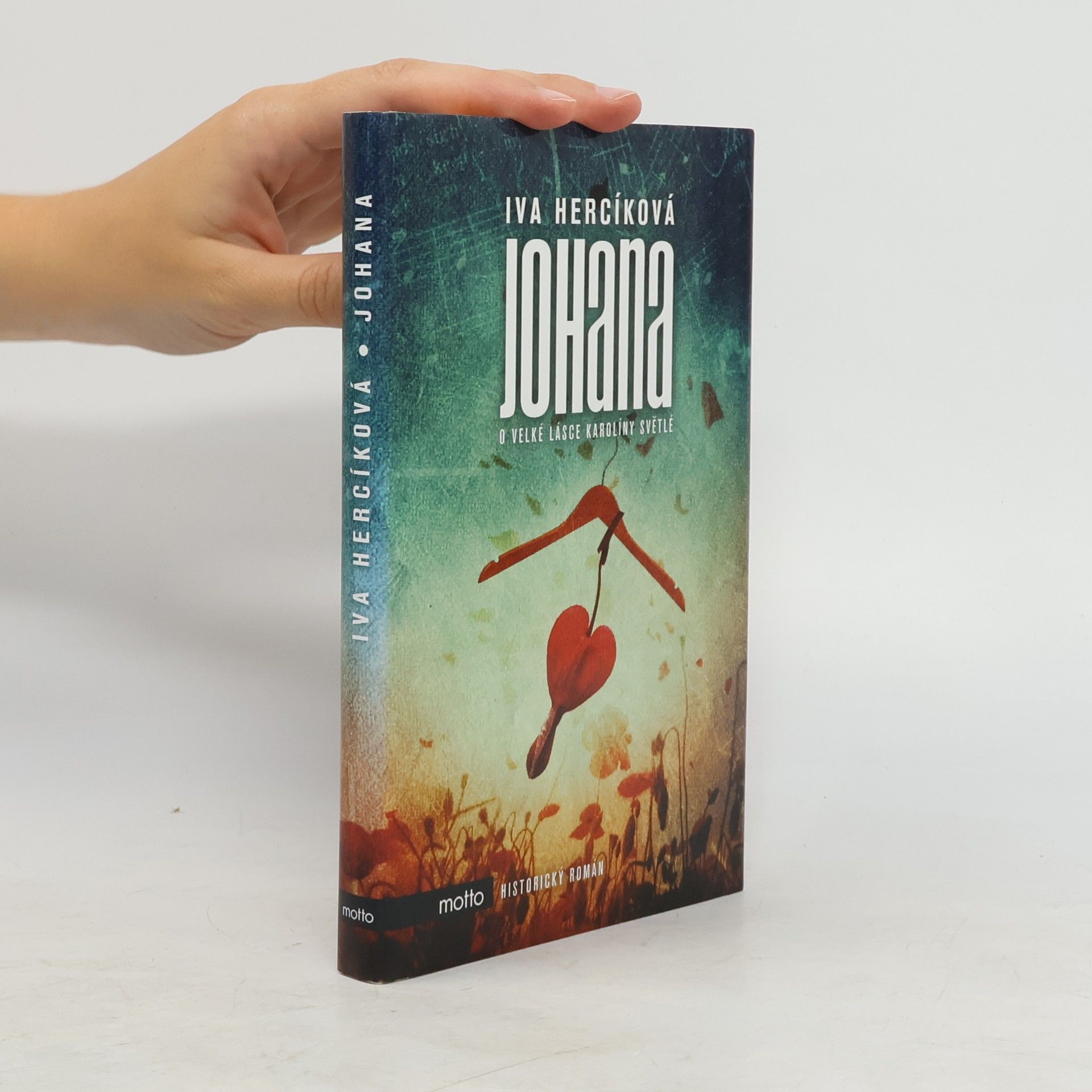 Iva Hercíková Johana : novela o mládí Karolíny Světlé