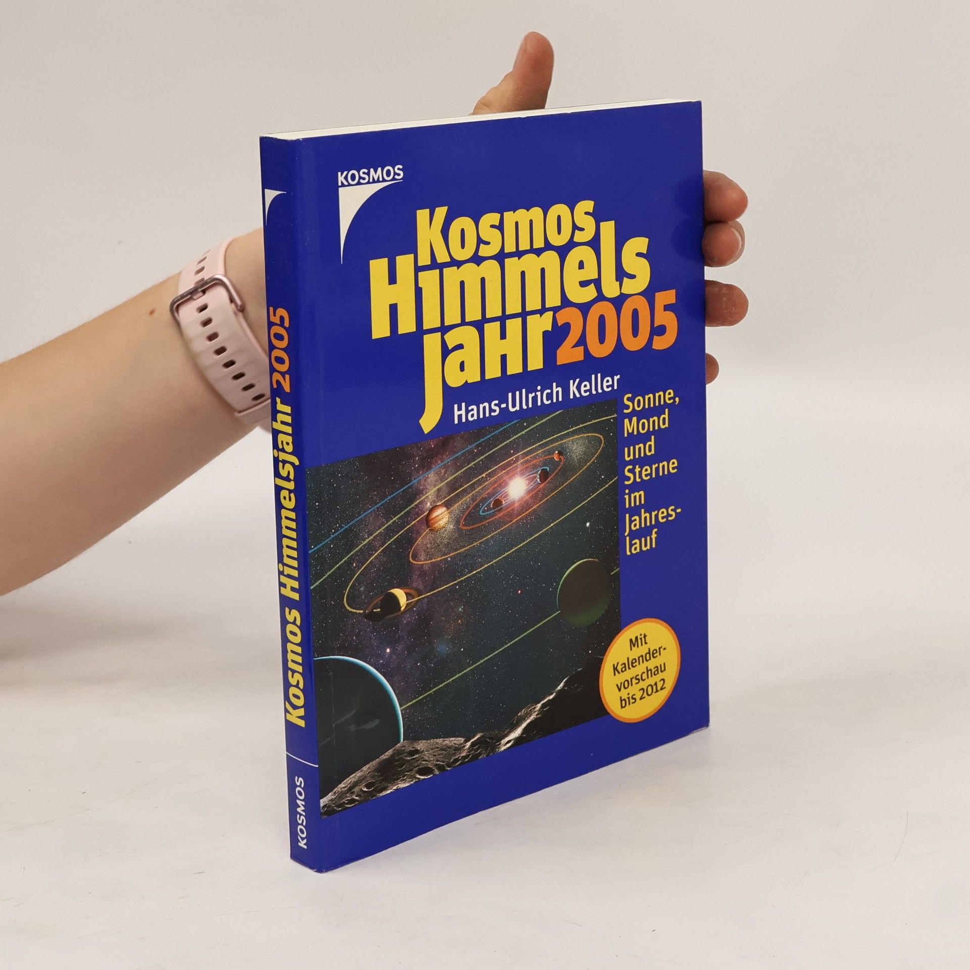 Hans-Ulrich Keller Kosmos Himmelsjahr 2005